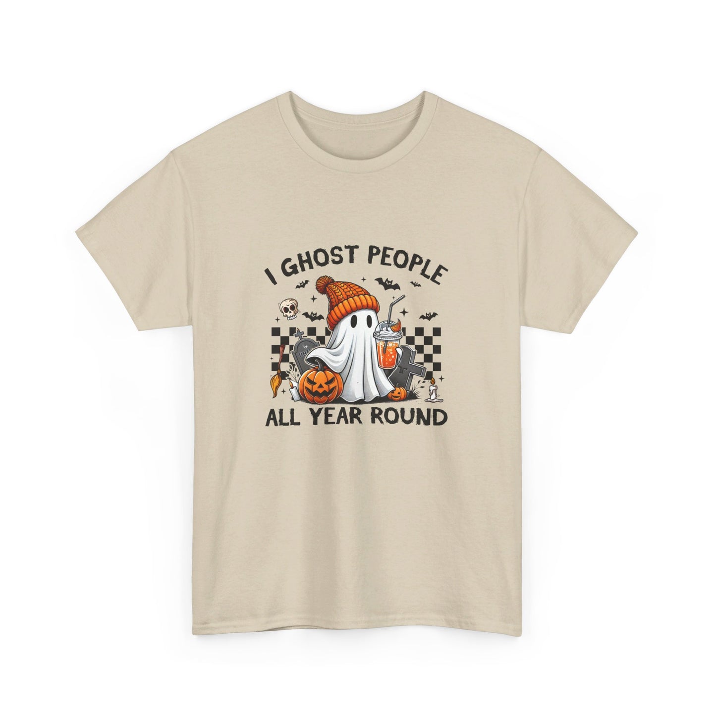 Funny Halloween T-Shirt: I Ghost People All Year Round Tee