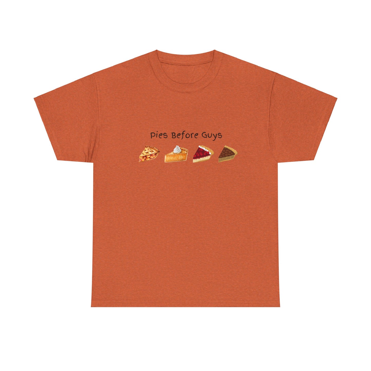 Pies Before Guys Shirt, Pumpkin Pie Shirt,Fall Shirt,Thanksgiving Gift,Thanksgiving Shirt,Thanksgiving Sweatshirt for Women,Fall Apparel