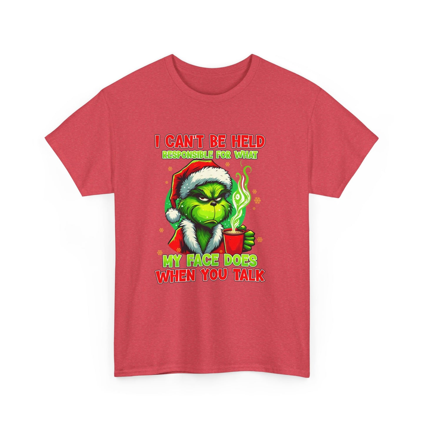 I Can't Be Held Responsible For What My Face Does When You Talk Grinch Shirt, Funny Grinch TShirt,Grinch Shirt, Grinch shirt,Christmas Shirt