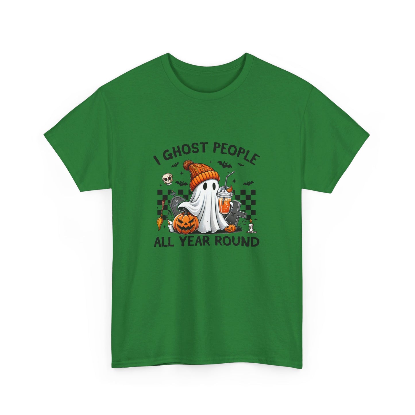 Funny Halloween T-Shirt: I Ghost People All Year Round Tee