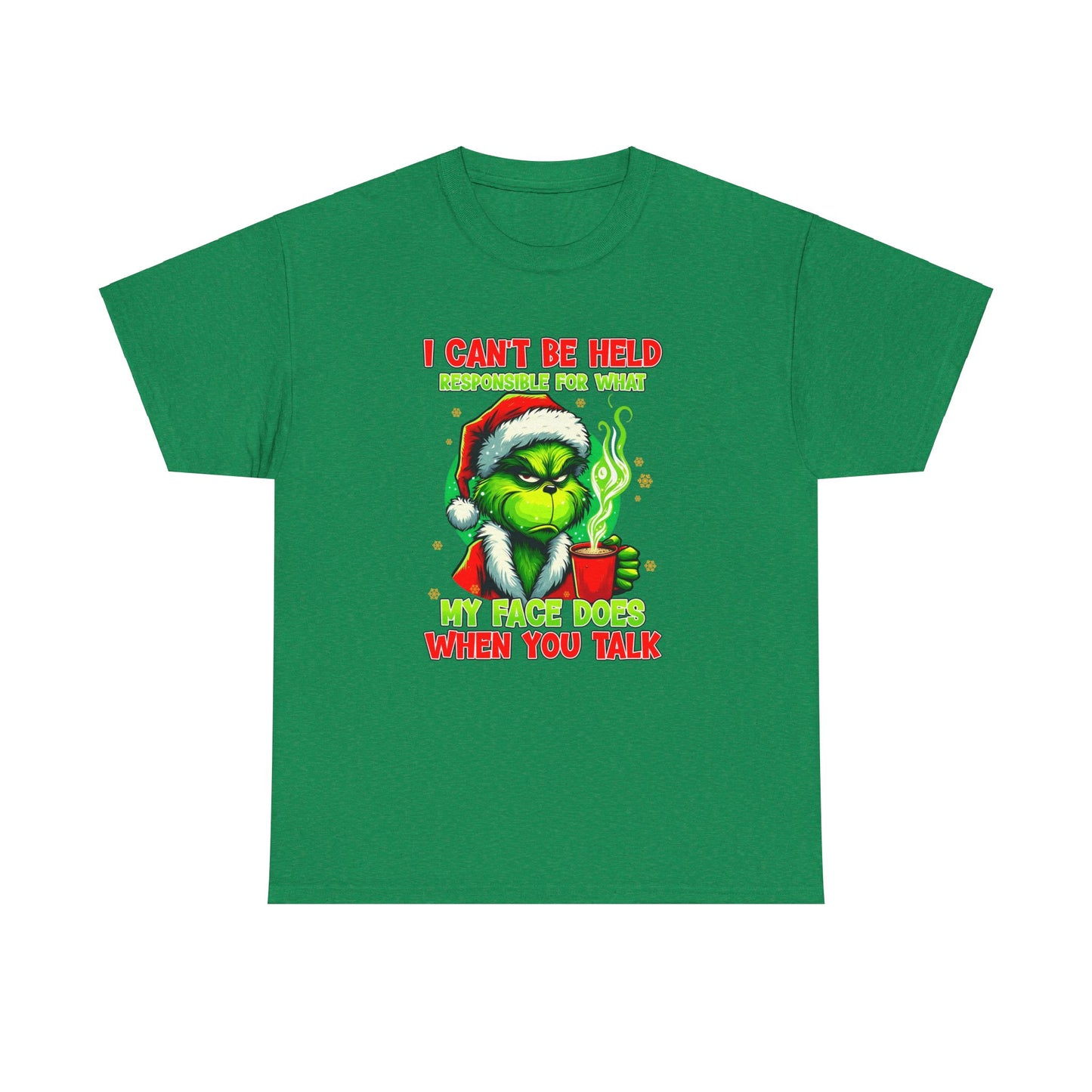 I Can't Be Held Responsible For What My Face Does When You Talk Grinch Shirt, Funny Grinch TShirt,Grinch Shirt, Grinch shirt,Christmas Shirt