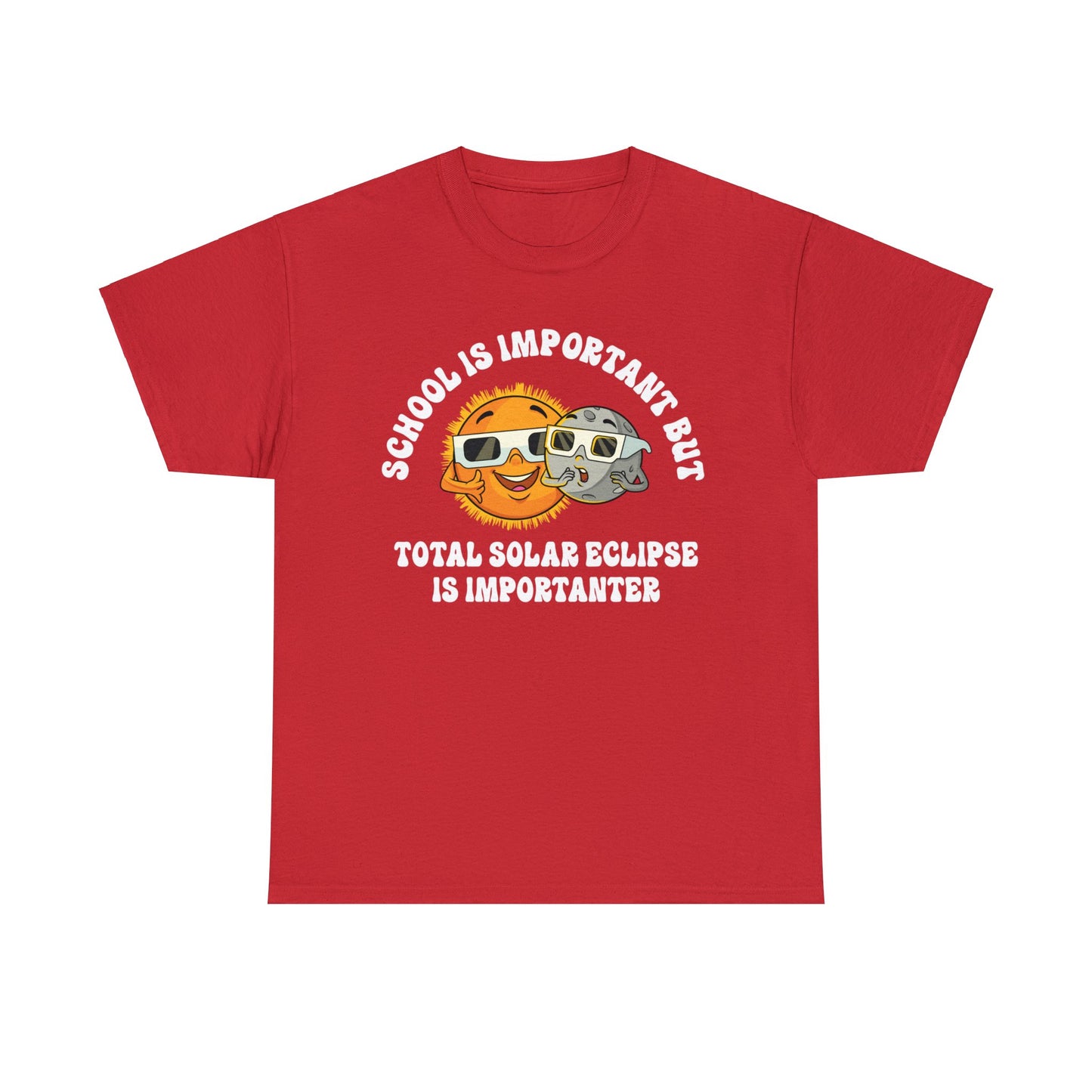 School is Important but Total Solar Eclipse is Importanter Tee, Total Solar Eclipse Sarcastic Shirt, Gift for Science Enthusiasts, Space Tee