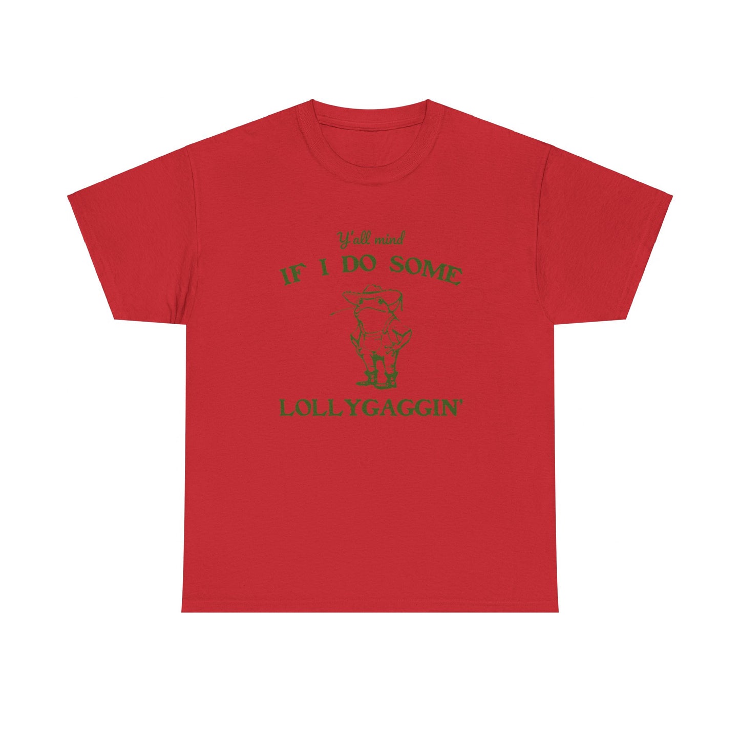 'Ya'll Mind If I Do Some Lollygaggin'' Frog Tshirt - Humorous Tee for Relaxing Days, Hilarious Frog Tee - 'Ya'll Mind If I Do Some Lollygaggin''