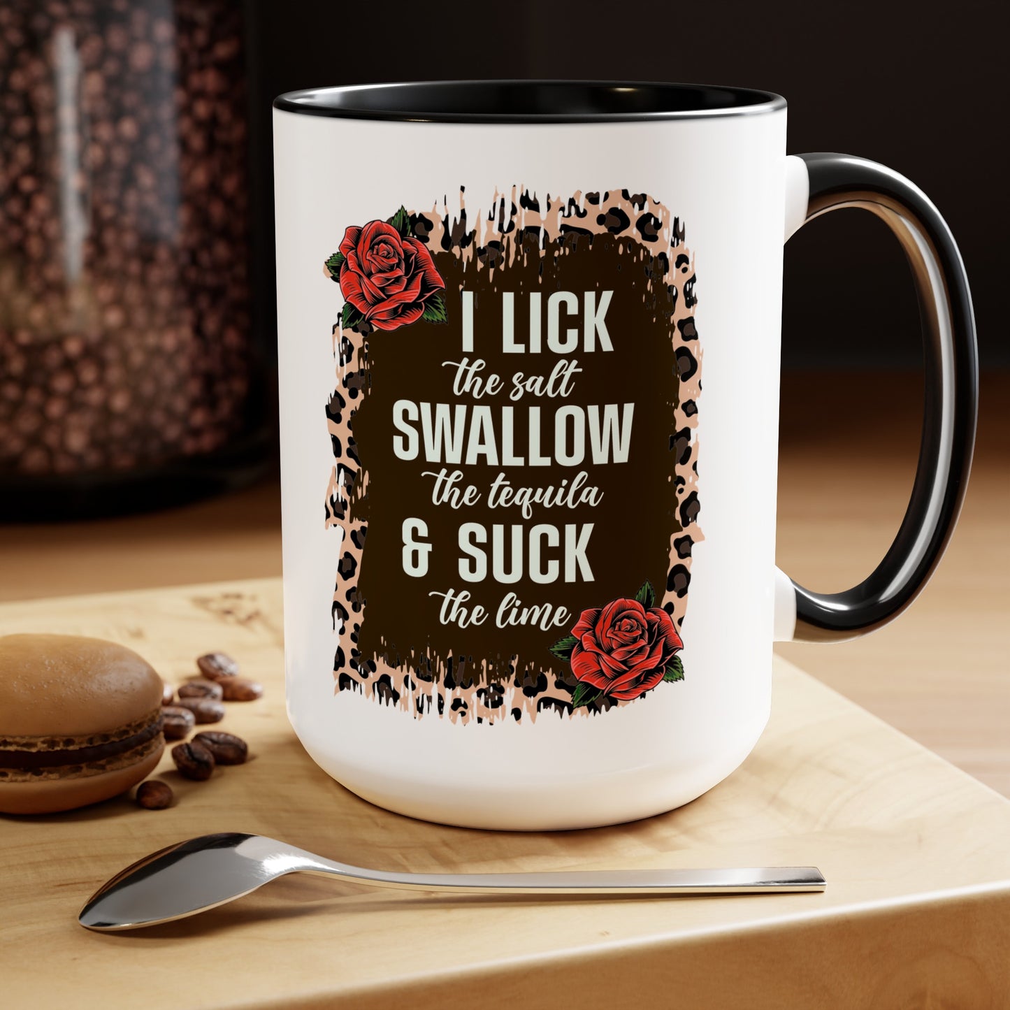 Cheeky Tequila Lover Mug - I Lick the Salt, Swallow The Tequila, & Suck The Lime 15 oz, Funny Tequila Quote Mug, Tequila Shot Trio Mug