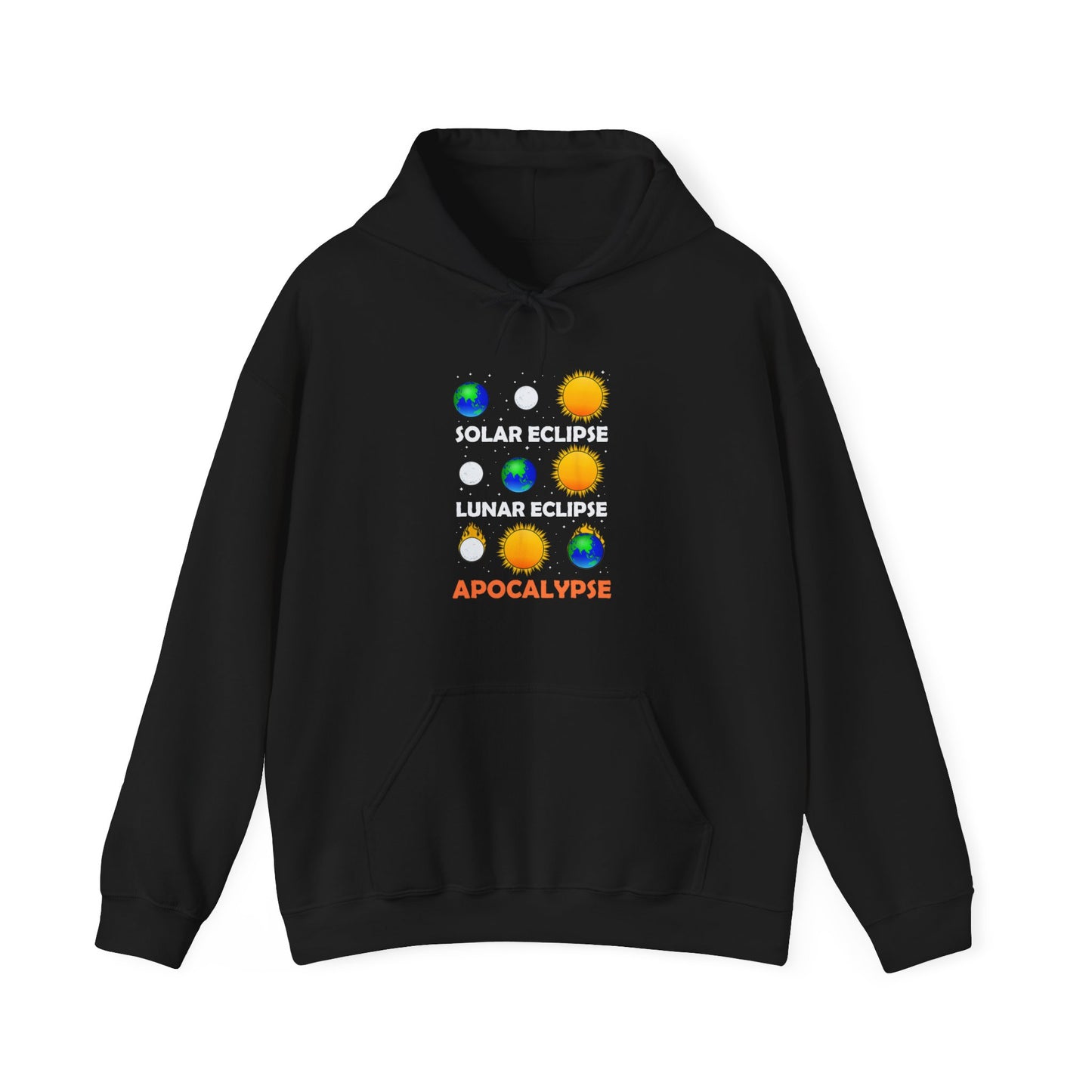 Funny Eclipse Apocalypse 2024 Hooded Sweatshirt - A Cosmic Comedy Unleashed, Teacher's Sweatershirt, Science Sweatshirt, Funny Science Sweatshirt