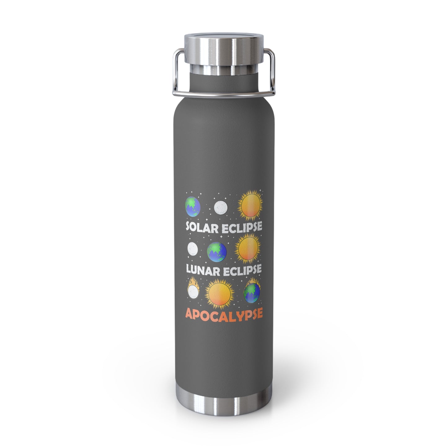 Lunar Laughs: Apocalypse Edition 22oz Insulated Copper Bottle, Sassy Spin on Solar, 22oz Copper Vacuum Insulated Bottle