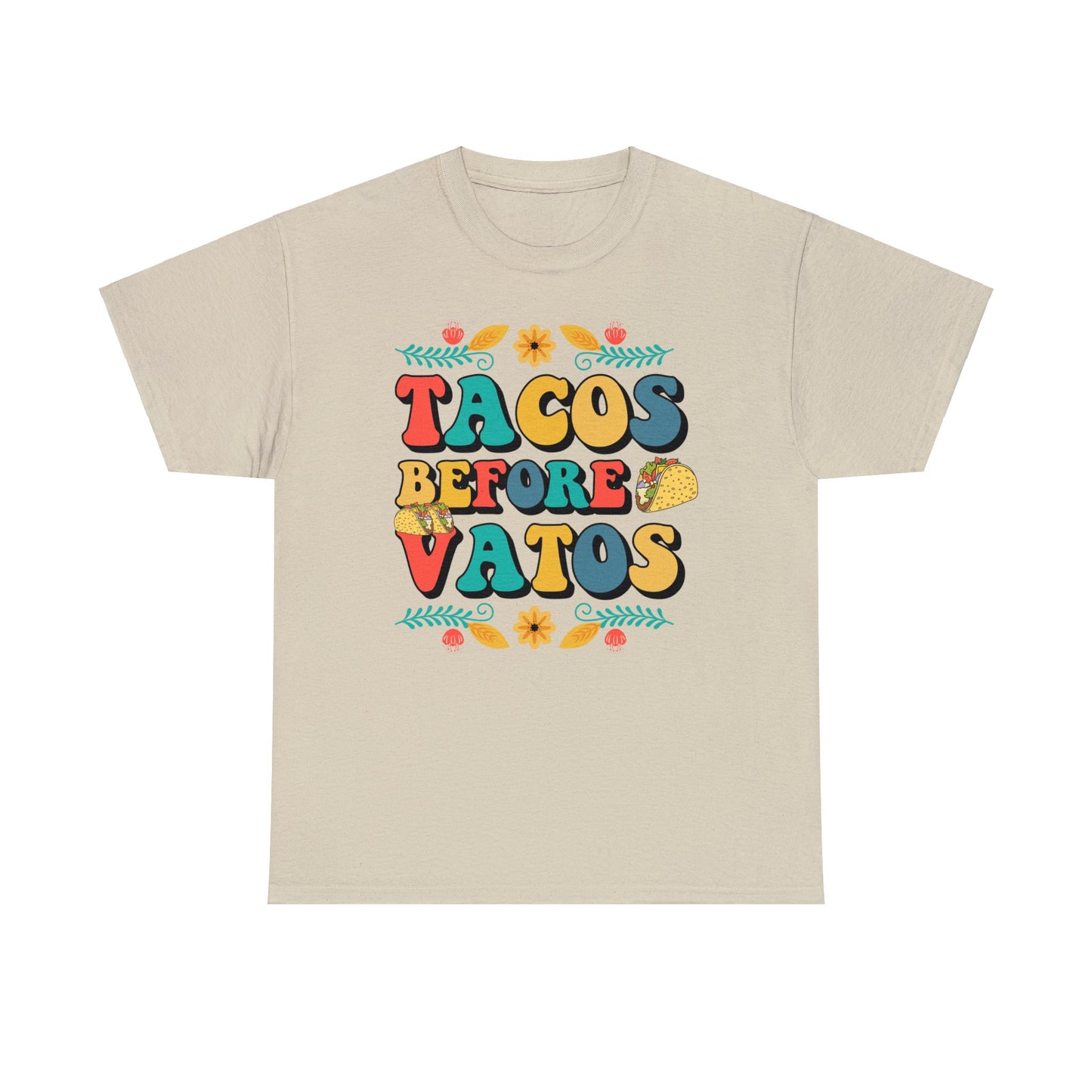 Fiesta Ready: Tacos Before Vatos Shirt for Cinco de Mayo Celebration, Cinco de Mayo Must-Have, Tacos Before Vatos Tee for Taco Lovers