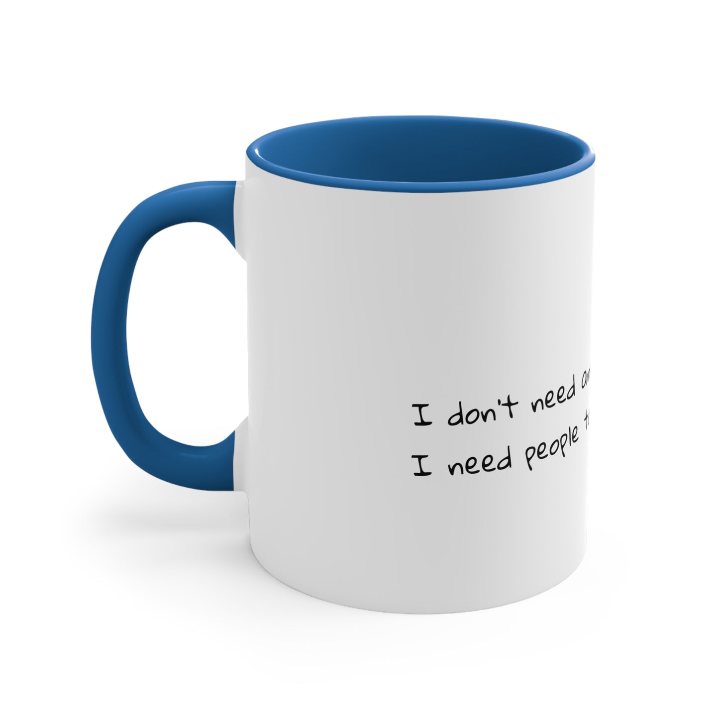 I don't need anger management. I need people to stop pissing me off.  Sarcastic Coffee Mug - Funny Mug - Gift for Him - Gift for Her - 11oz