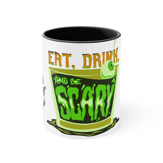 Halloween Coffee Mug - Eat, Drink, & Be Scary - Funny Coffee Mug - Gift for Him - Gift for Her - Ceramic Mug , 11oz