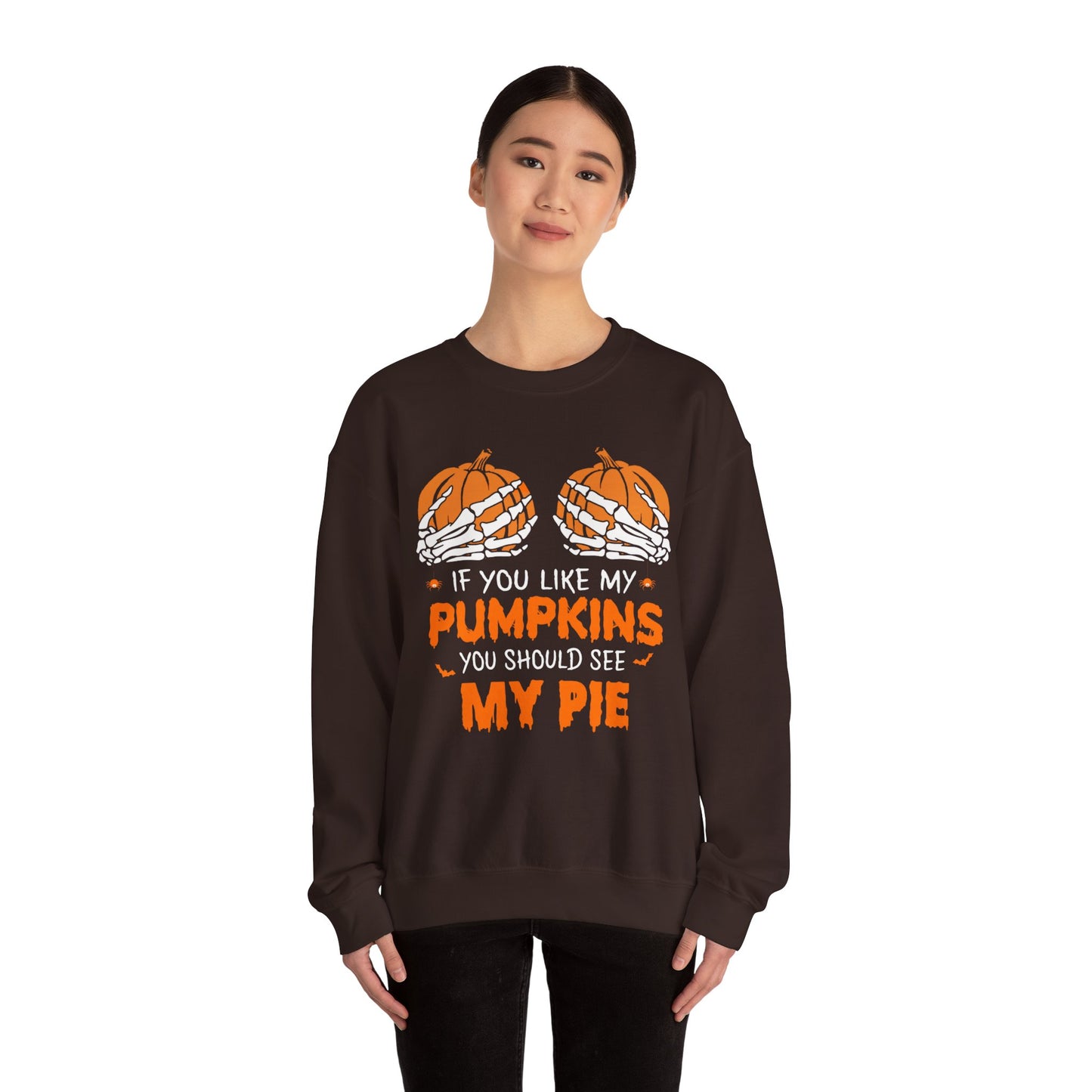 If You Like My Pumpkins You Should See My Pie Sweatshirt, Funny Halloween Sweater, Spooky Shirt, Happy Halloween Shirt, Halloween Sweatshirt