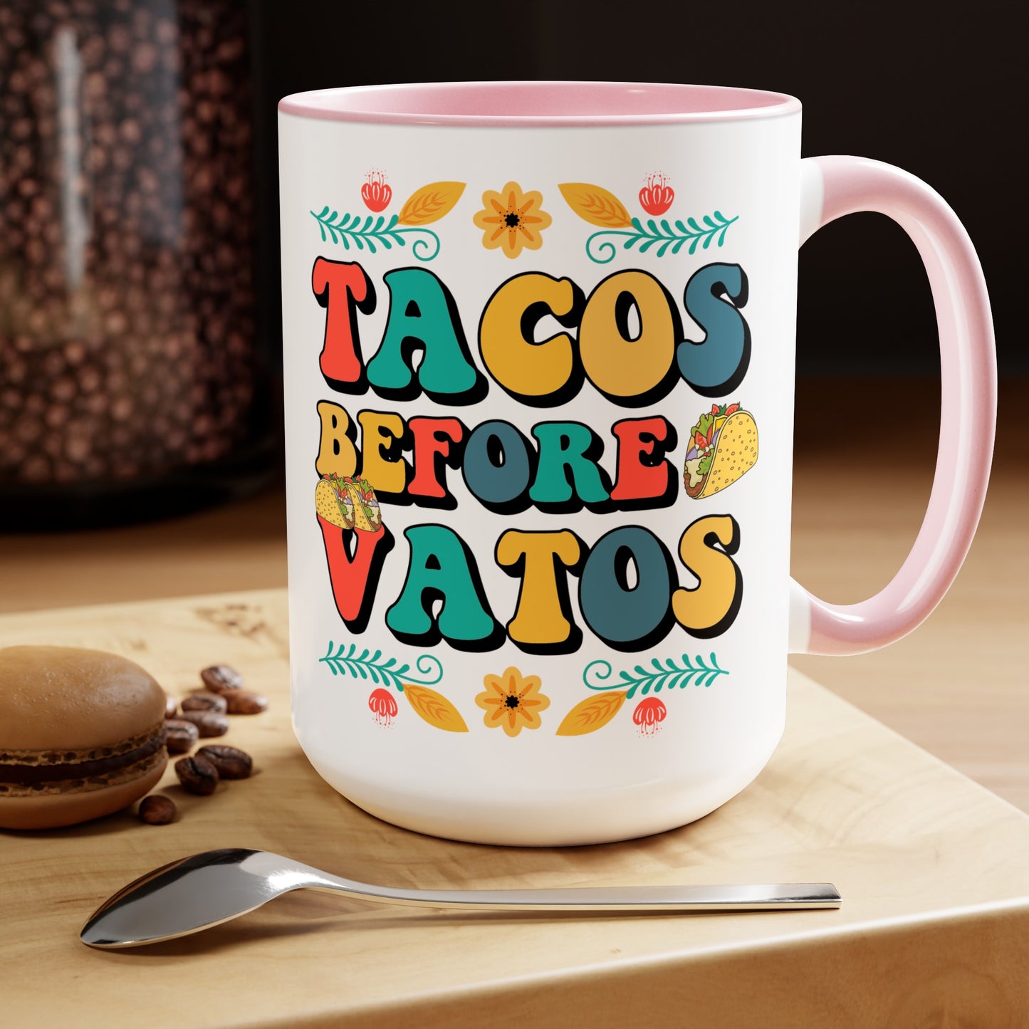 Funny Witty Tacos Before Vatos 15 oz Mug - Gift for Taco Lovers, Quirky Tacos Before Vatos Ceramic Mug - Unique Gift Idea