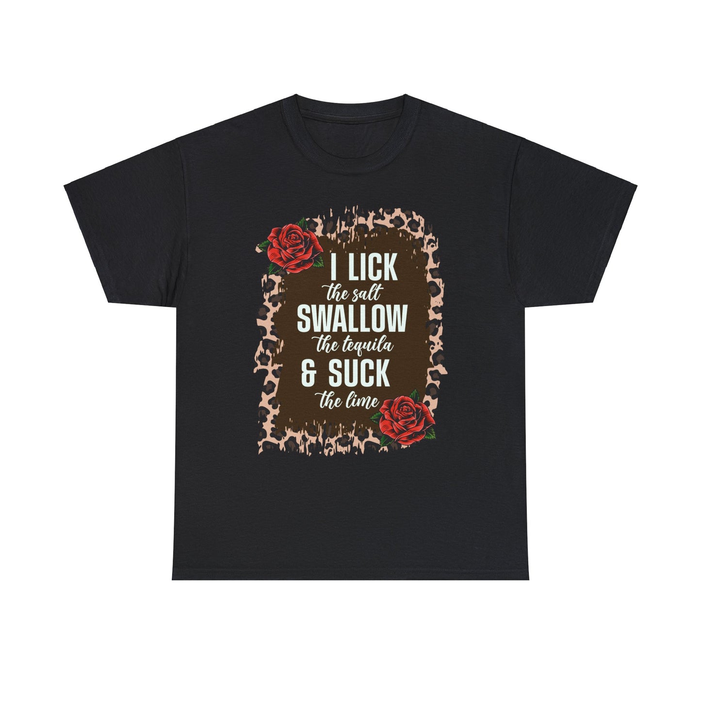 Mexican Fiesta Saractic Apparel: I Lick the Salt I Swallow the Tequila & Suck Lime Tshirt for Cinco de Mayo