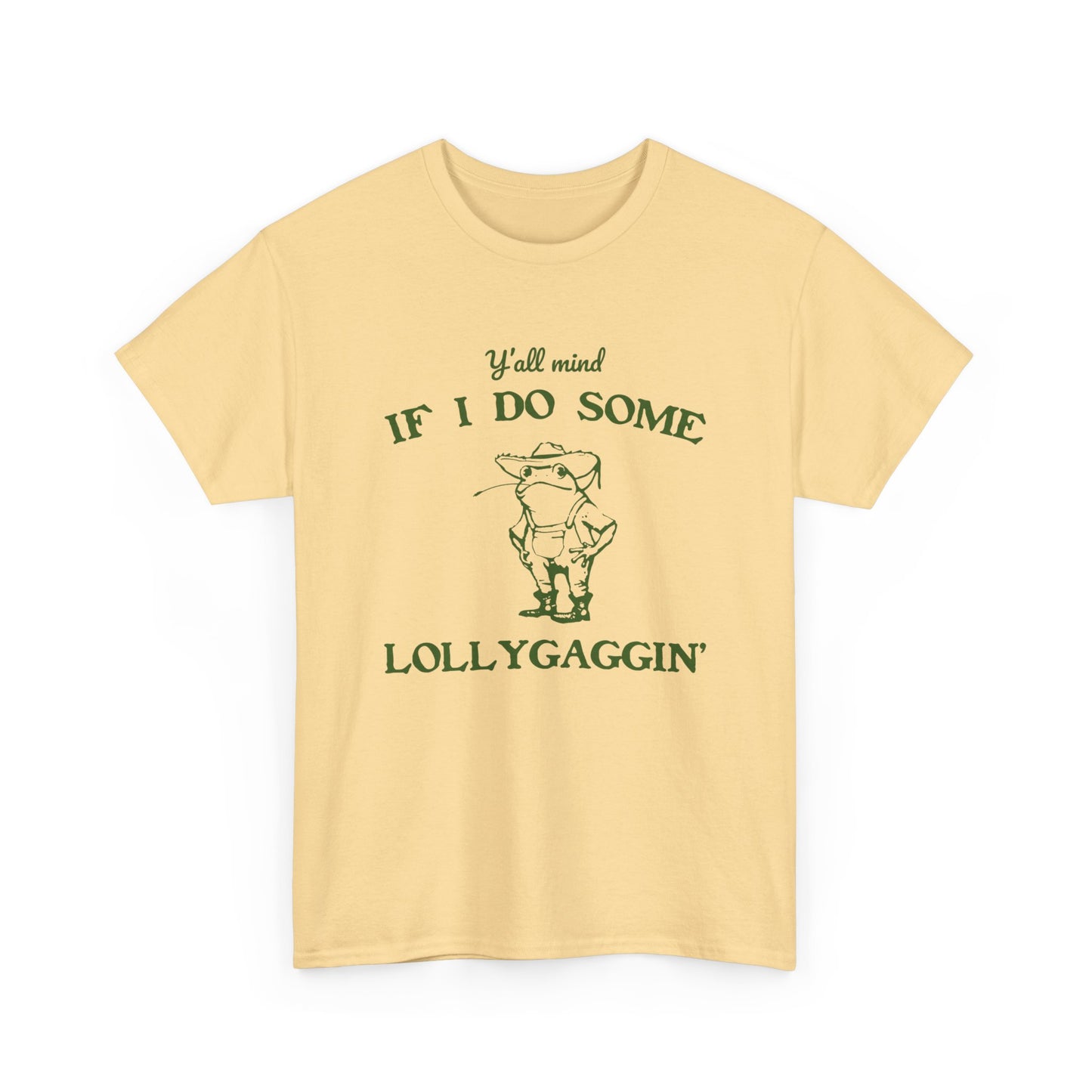 'Ya'll Mind If I Do Some Lollygaggin'' Frog Tshirt - Humorous Tee for Relaxing Days, Hilarious Frog Tee - 'Ya'll Mind If I Do Some Lollygaggin''