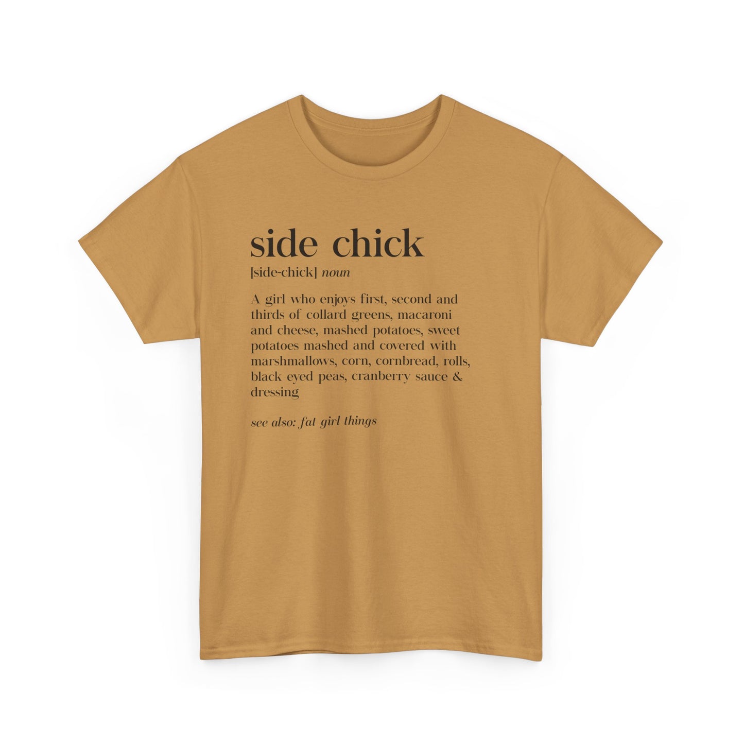 I'm a Side Chick Shirt, Funny Thanksgiving Shirt, Turkey Fall Shirt, Autumn Shirt, Thanksgiving Dinner Shirt, Chick Shirt