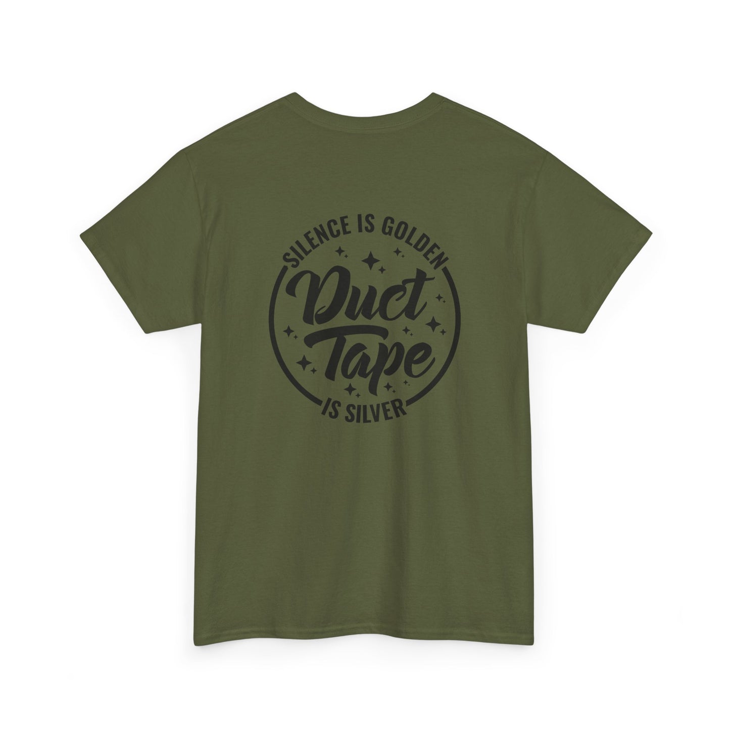 Funny Silence Is Golden, Duct Tape Is Silver Tshirt - Humorous Graphic Tee, Bold Silence Is Golden, Duct Tape Is Silver Typography Tshirt