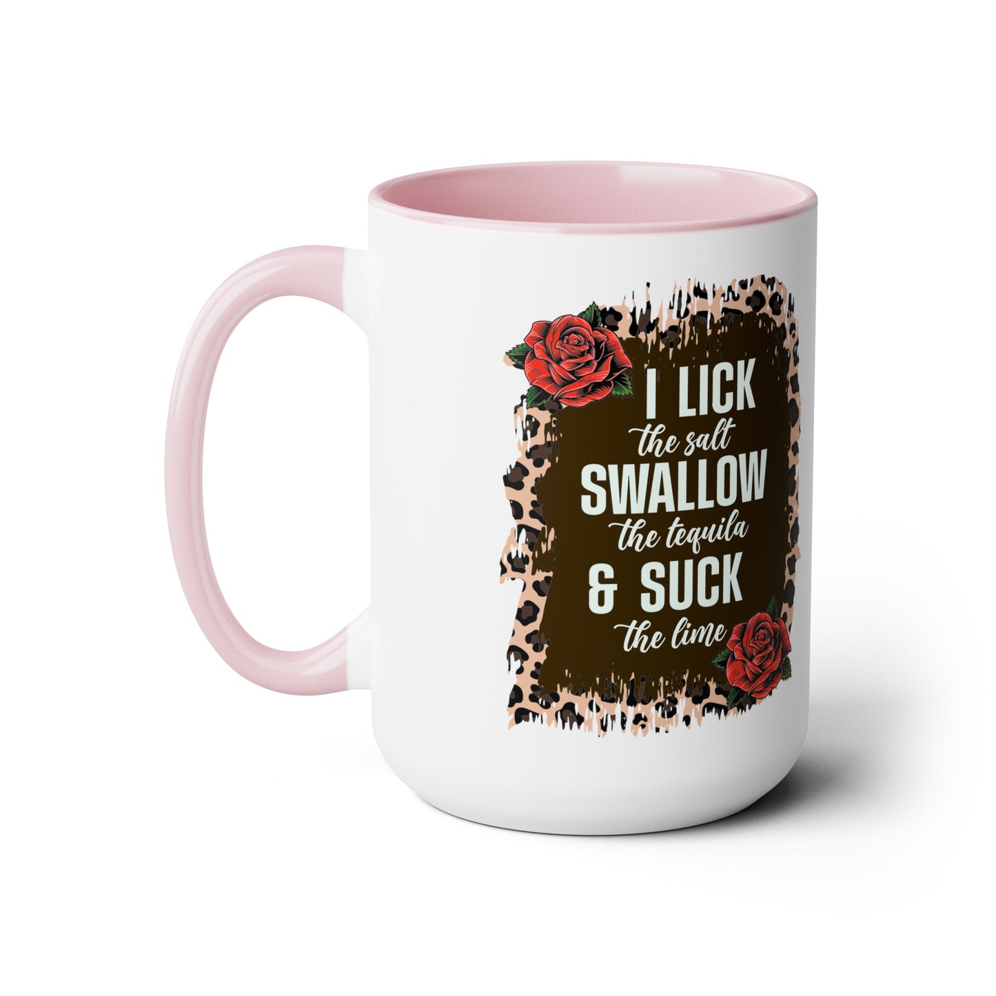 Cheeky Tequila Lover Mug - I Lick the Salt, Swallow The Tequila, & Suck The Lime 15 oz, Funny Tequila Quote Mug, Tequila Shot Trio Mug