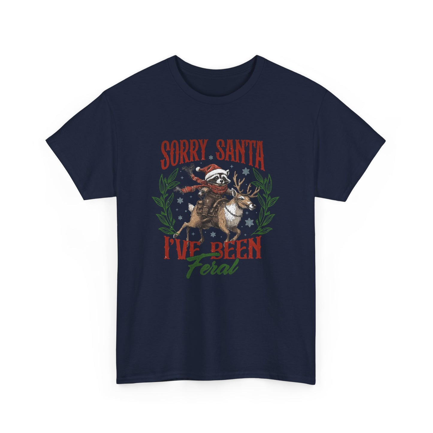 Sorry Santa I've Been Feral Tshirt, Racoon Christmas Sweatshirt, Reindeer Christmas T-shirt, Racoon Cute Shirt, Funny Racoon Christmas Tee