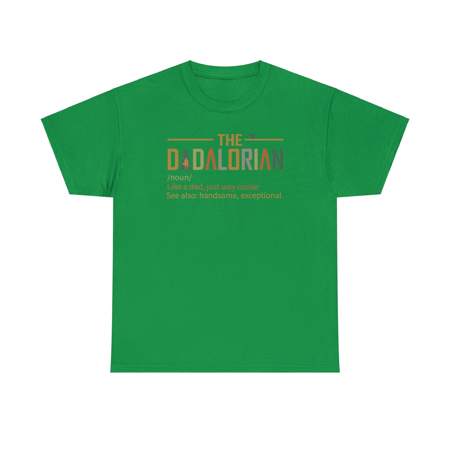 Dadalorian TShirt, Dad Shirt, Husband Gift, Father's Day Gift, Gift for him, Gift for Father