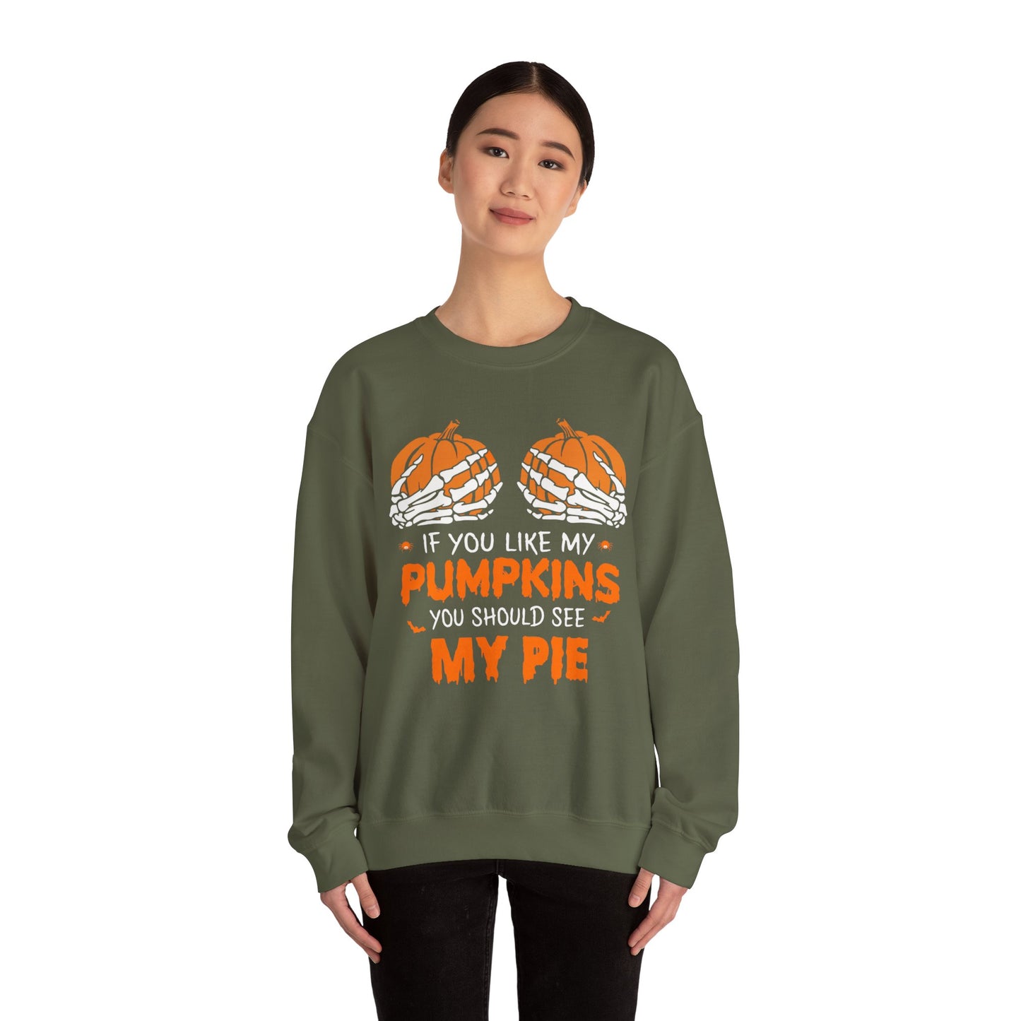 If You Like My Pumpkins You Should See My Pie Sweatshirt, Funny Halloween Sweater, Spooky Shirt, Happy Halloween Shirt, Halloween Sweatshirt