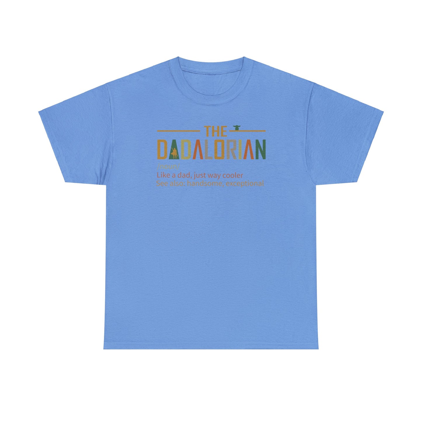 Dadalorian TShirt, Dad Shirt, Husband Gift, Father's Day Gift, Gift for him, Gift for Father