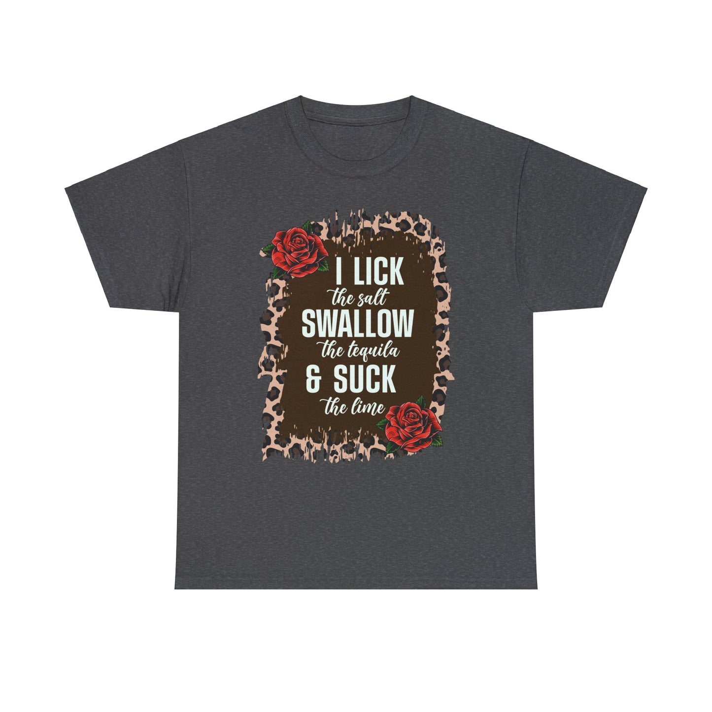 Mexican Fiesta Saractic Apparel: I Lick the Salt I Swallow the Tequila & Suck Lime Tshirt for Cinco de Mayo