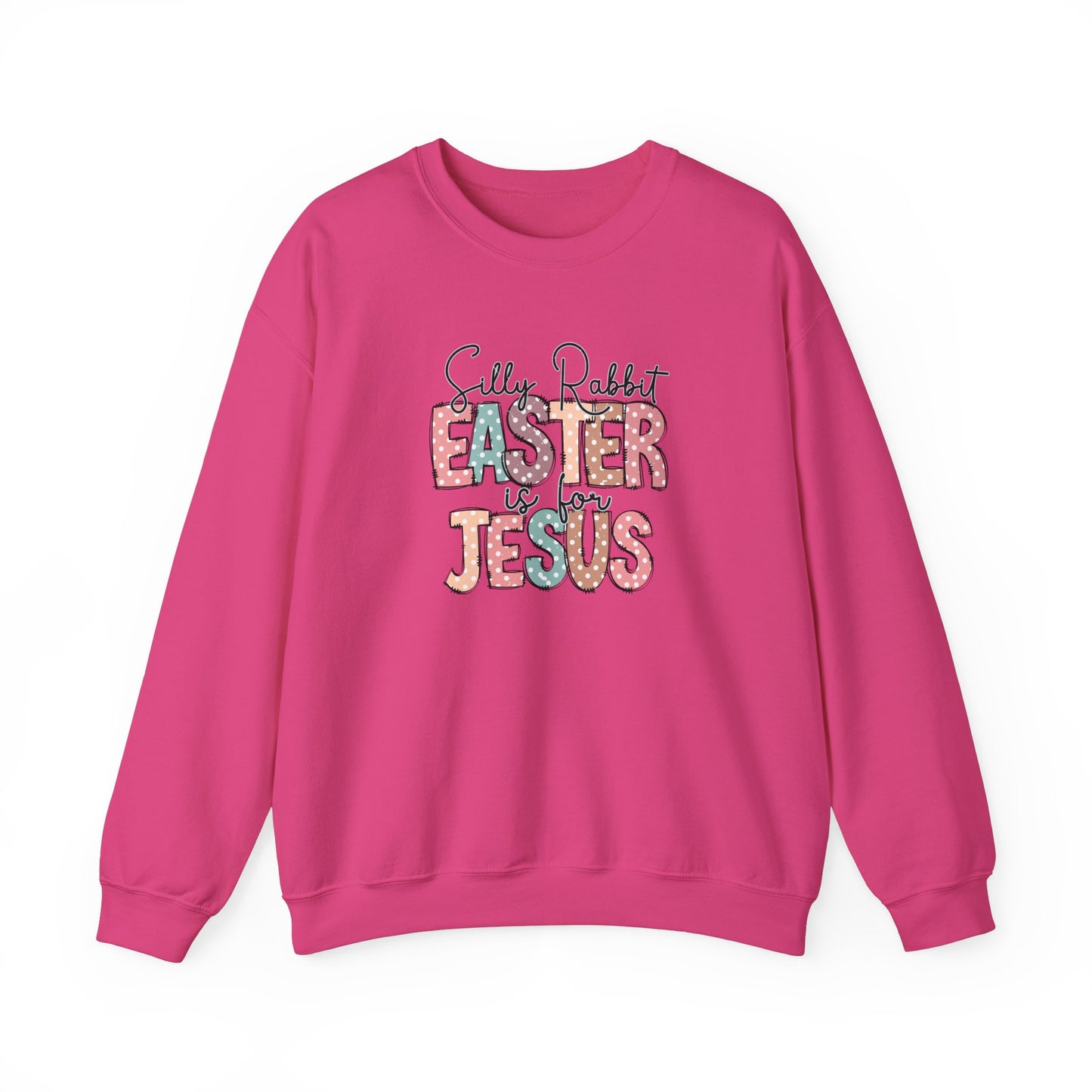 Jesus Shirt,Inspirational Shirt,Rabbit Shirt,Easter Shirt,Gift For Easter,Silly Rabbit Easter Is For Jesus Shirt,Bunny, Christian Sweatshirt