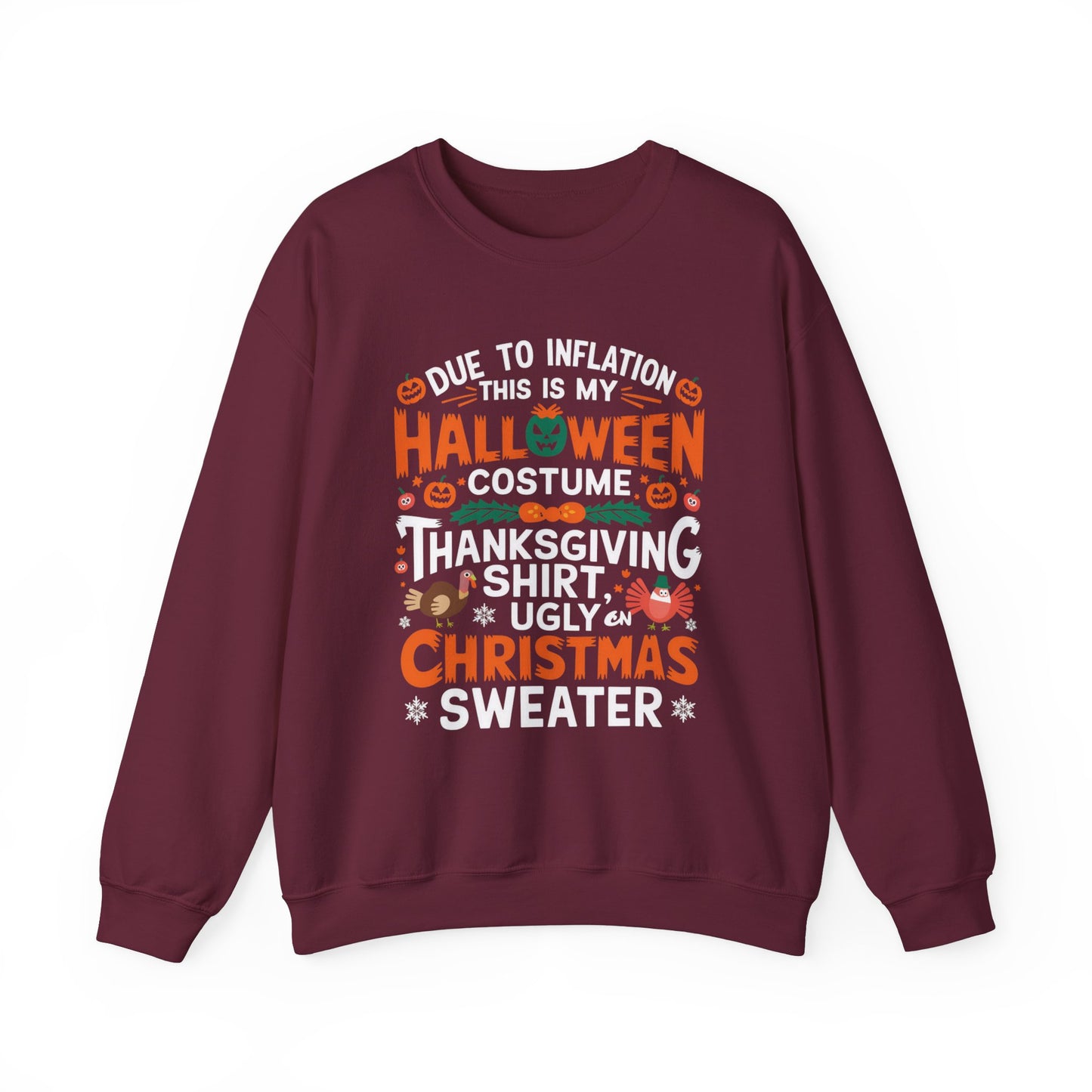 Due To Inflation Sweatshirt, Hallothanksmas tee, Funny Holiday Season Shirt, Halloween T-shirt, Thanksgiving Sweater,Christmas Gift,Fall Tee