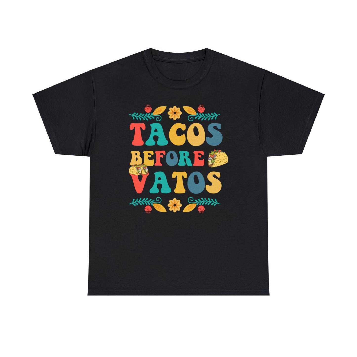 Fiesta Ready: Tacos Before Vatos Shirt for Cinco de Mayo Celebration, Cinco de Mayo Must-Have, Tacos Before Vatos Tee for Taco Lovers