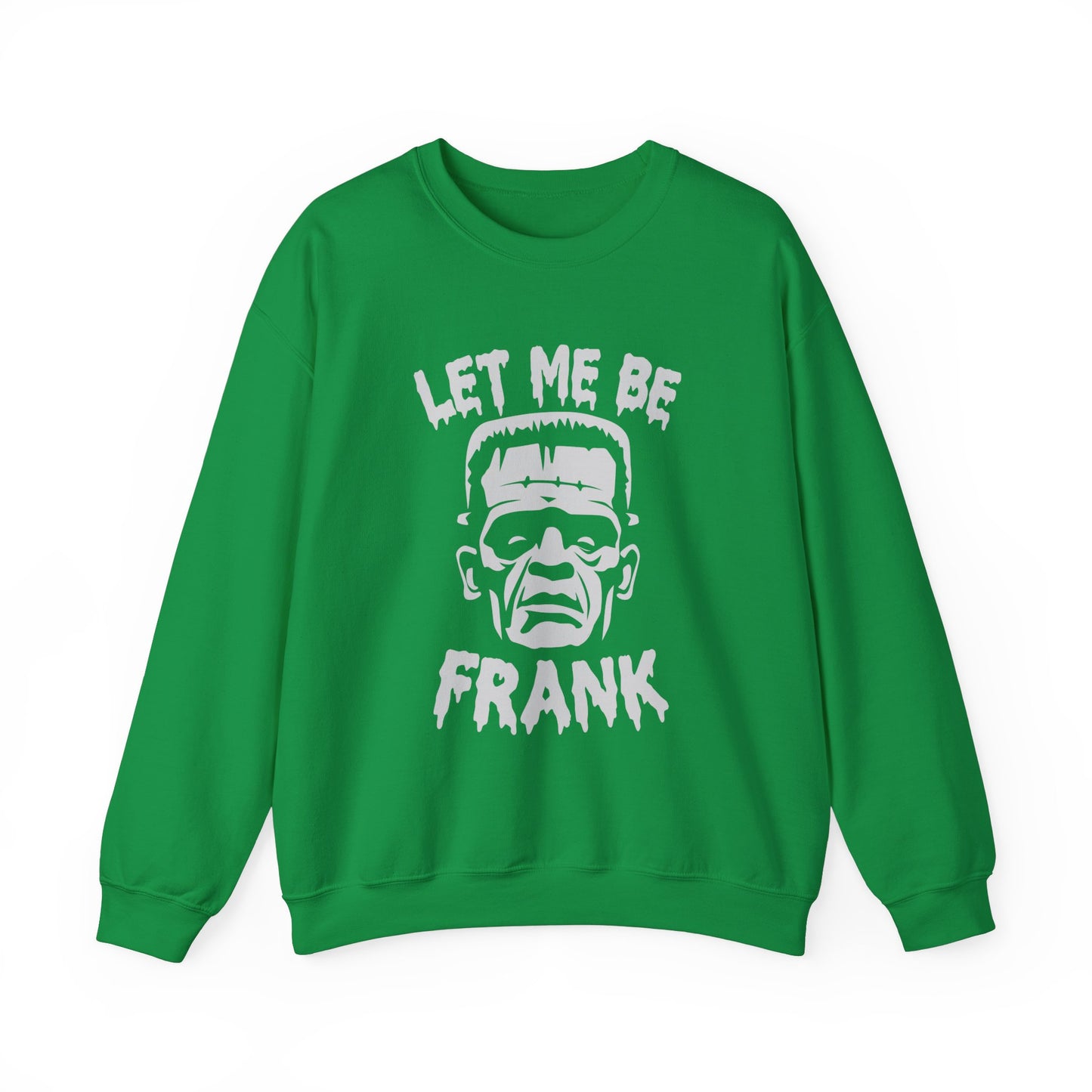 Let Me Be Frank Halloween Sweatshirt, Retro Halloween Sweatshirt, Spooky Halloween Shirt Monster Mash Shirt Frankenstein Sweater Halloween