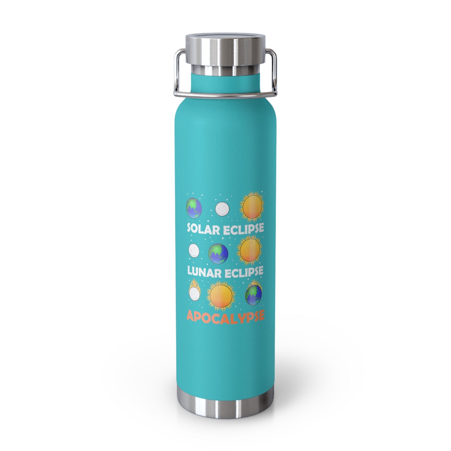 Lunar Laughs: Apocalypse Edition 22oz Insulated Copper Bottle, Sassy Spin on Solar, 22oz Copper Vacuum Insulated Bottle