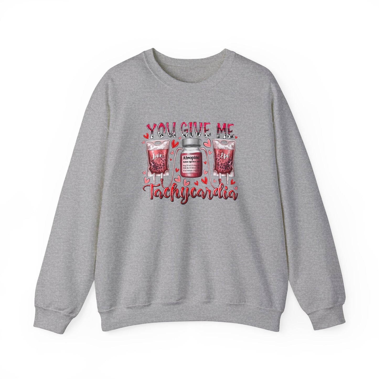 You Give Me Tachycardia Valentine Sweatshirt, Nurse Love Shirt, Nursing Shirt, Valentine Nurse Tee, Nurse Heart Tee Nurse Gift For Valentine