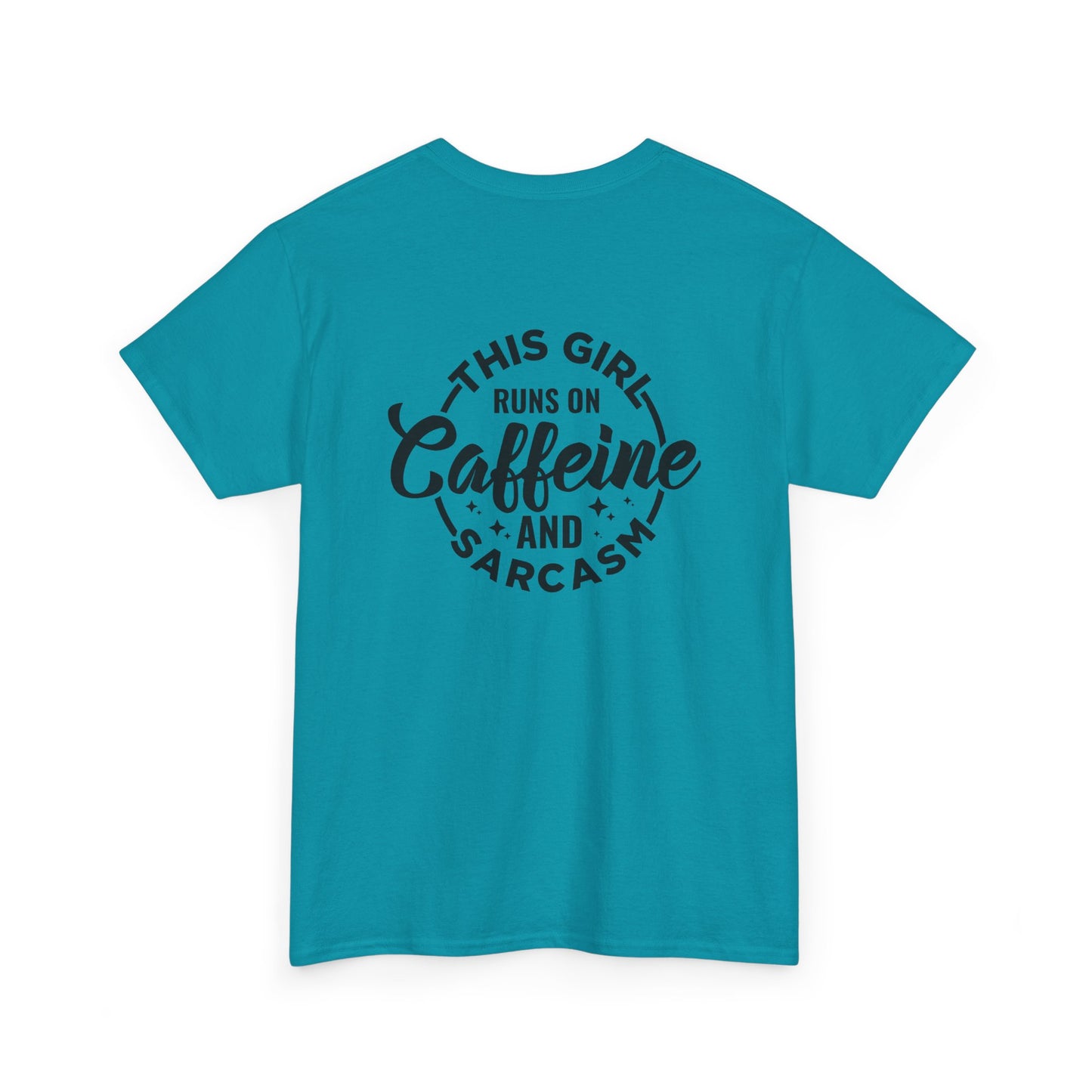 Coffee Lover Gift: This Girl Runs on Caffeine and Sarcasm Tshirt, Sassy Caffeine Addict Shirt - This Girl Runs on Caffeine and Sarcasm Tee