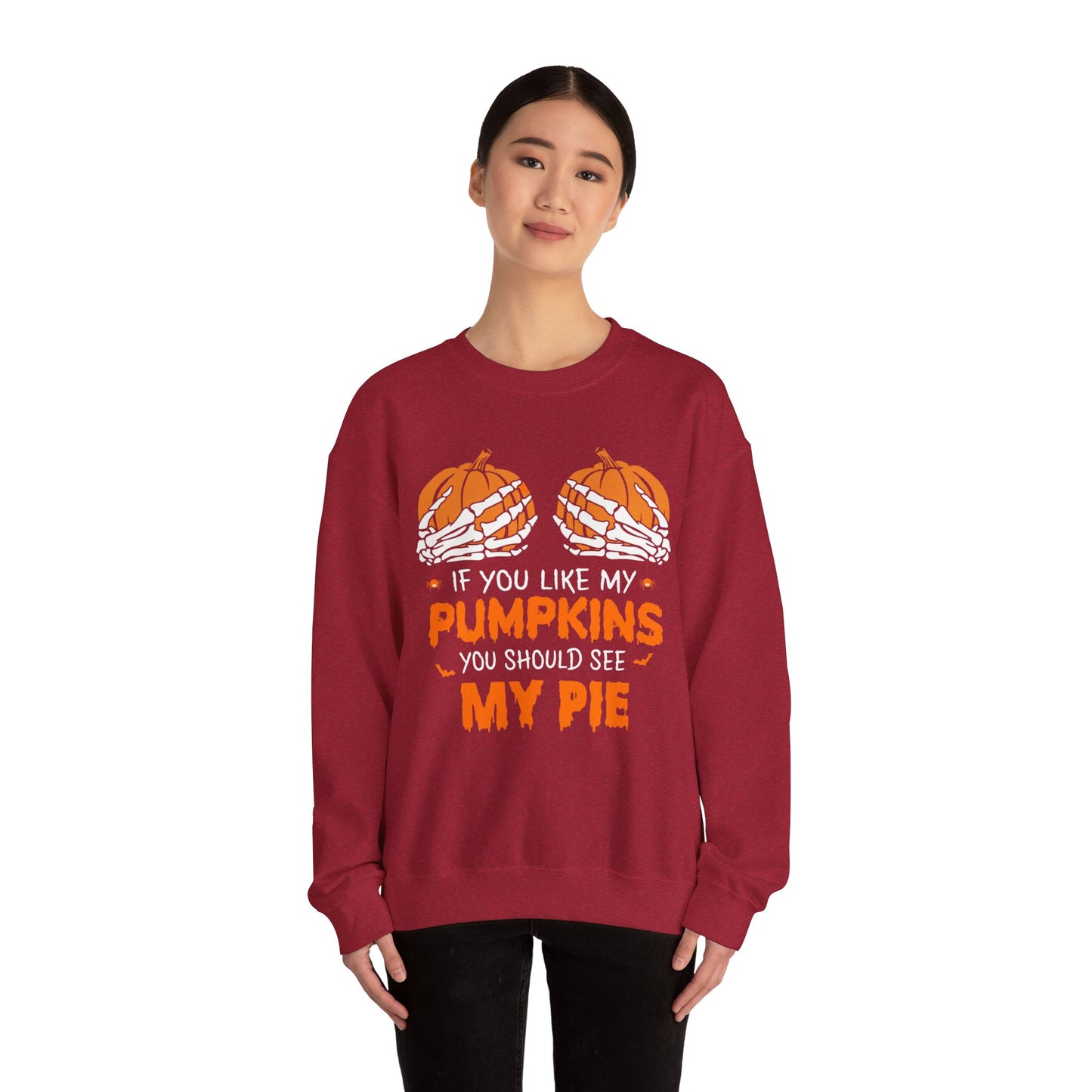 If You Like My Pumpkins You Should See My Pie Sweatshirt, Funny Halloween Sweater, Spooky Shirt, Happy Halloween Shirt, Halloween Sweatshirt