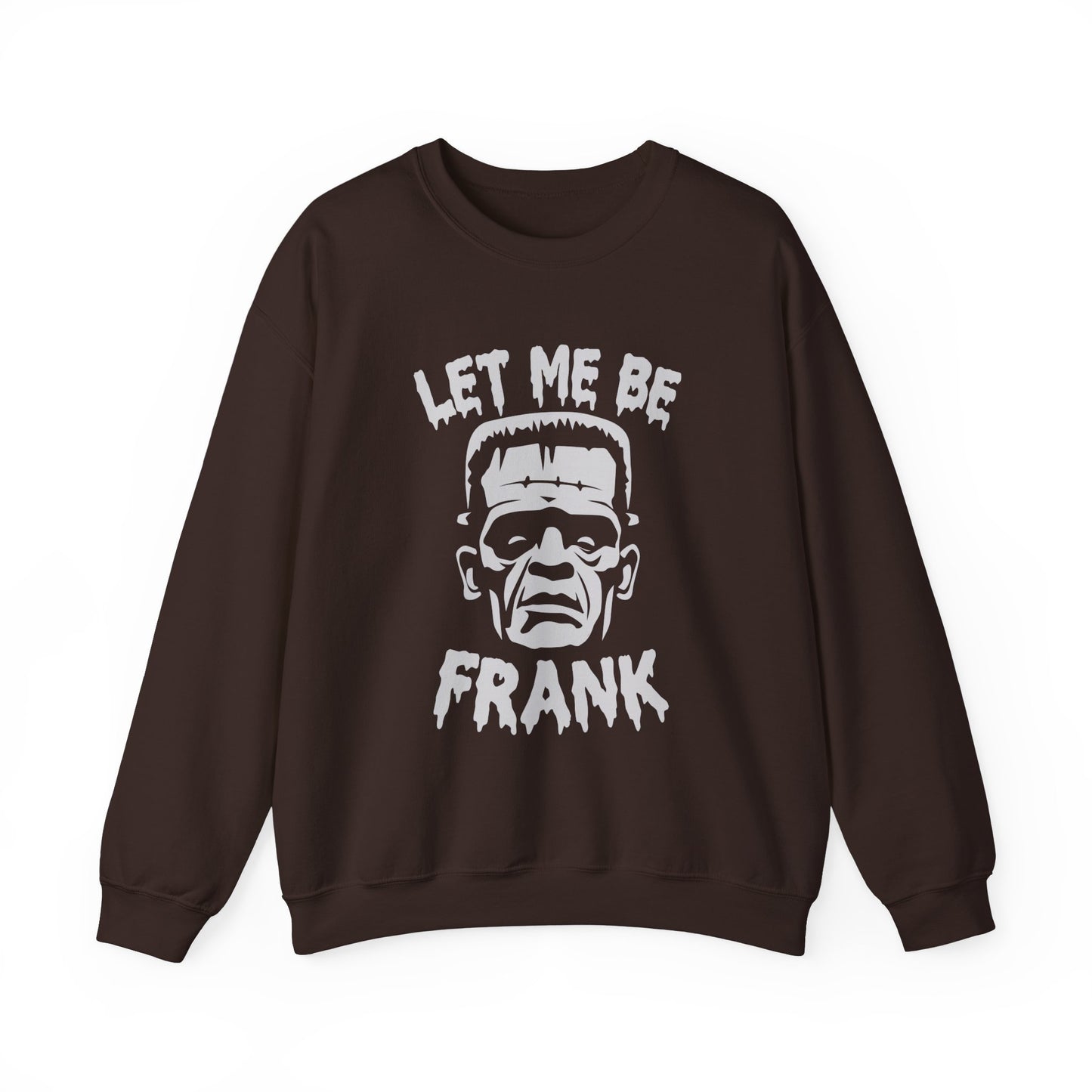 Let Me Be Frank Halloween Sweatshirt, Retro Halloween Sweatshirt, Spooky Halloween Shirt Monster Mash Shirt Frankenstein Sweater Halloween