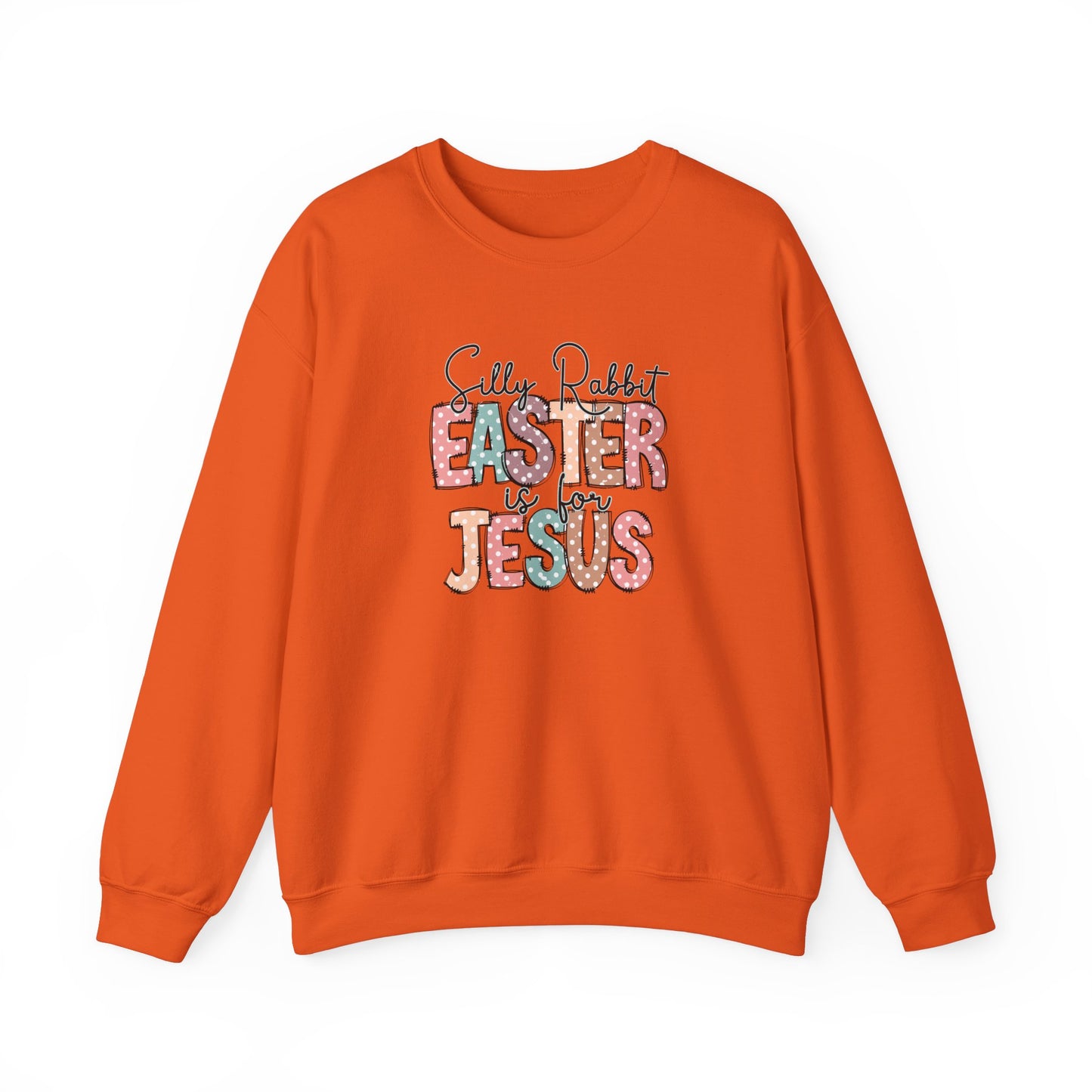 Jesus Shirt,Inspirational Shirt,Rabbit Shirt,Easter Shirt,Gift For Easter,Silly Rabbit Easter Is For Jesus Shirt,Bunny, Christian Sweatshirt