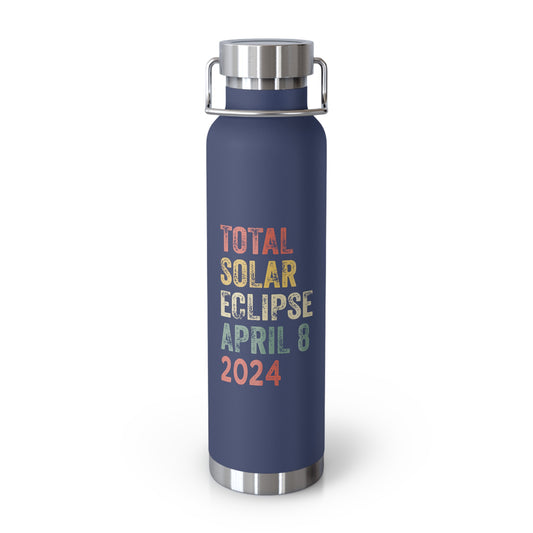 Vintage Copper Insulated Bottle, 22oz, Total Solar Eclipse April 8 2024 Design, Collectible Vintage with Total Solar Eclipse April 8 2024