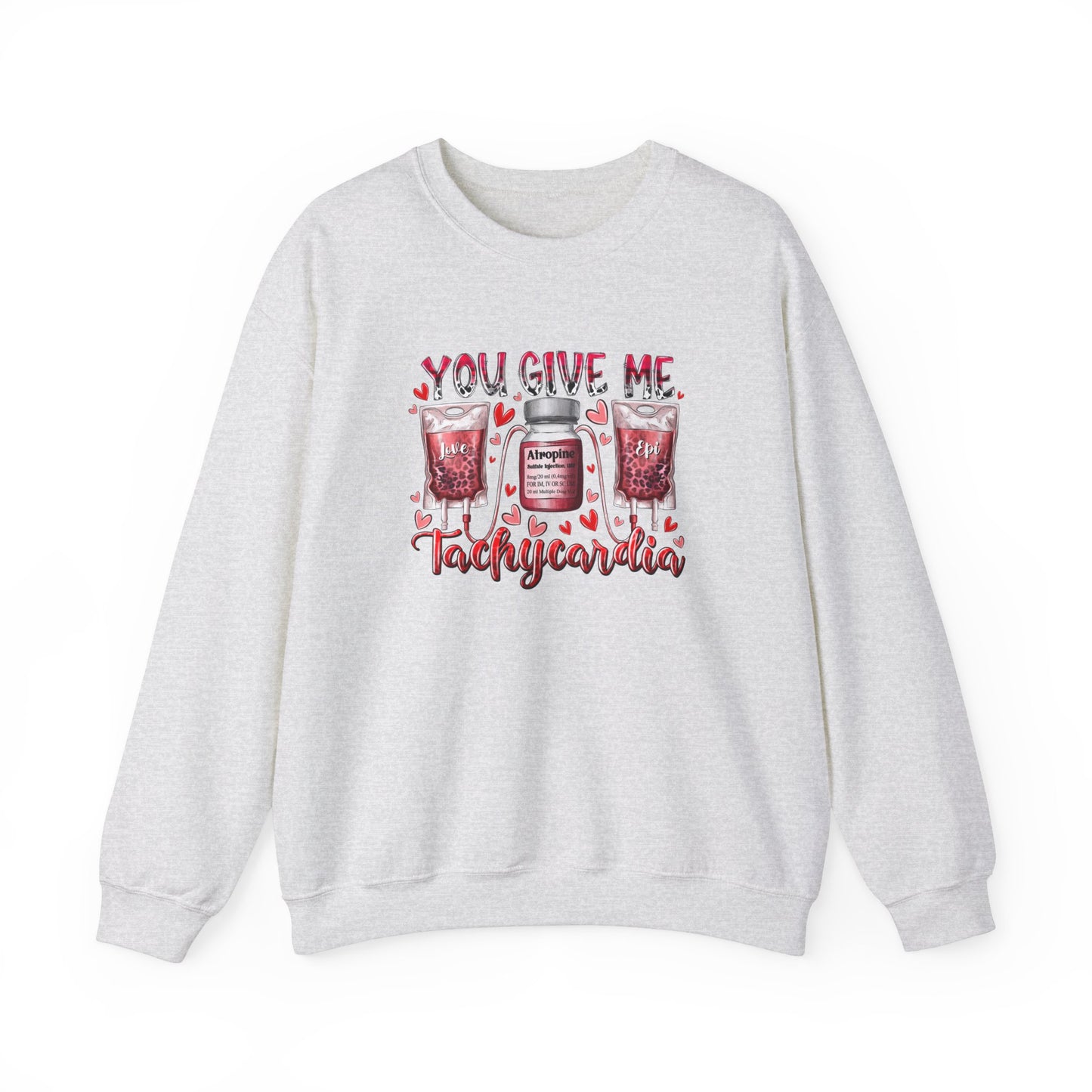 You Give Me Tachycardia Valentine Sweatshirt, Nurse Love Shirt, Nursing Shirt, Valentine Nurse Tee, Nurse Heart Tee Nurse Gift For Valentine