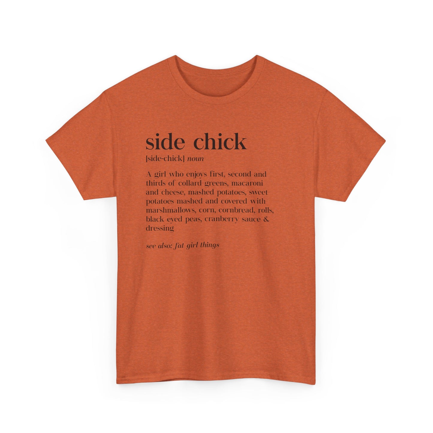 I'm a Side Chick Shirt, Funny Thanksgiving Shirt, Turkey Fall Shirt, Autumn Shirt, Thanksgiving Dinner Shirt, Chick Shirt