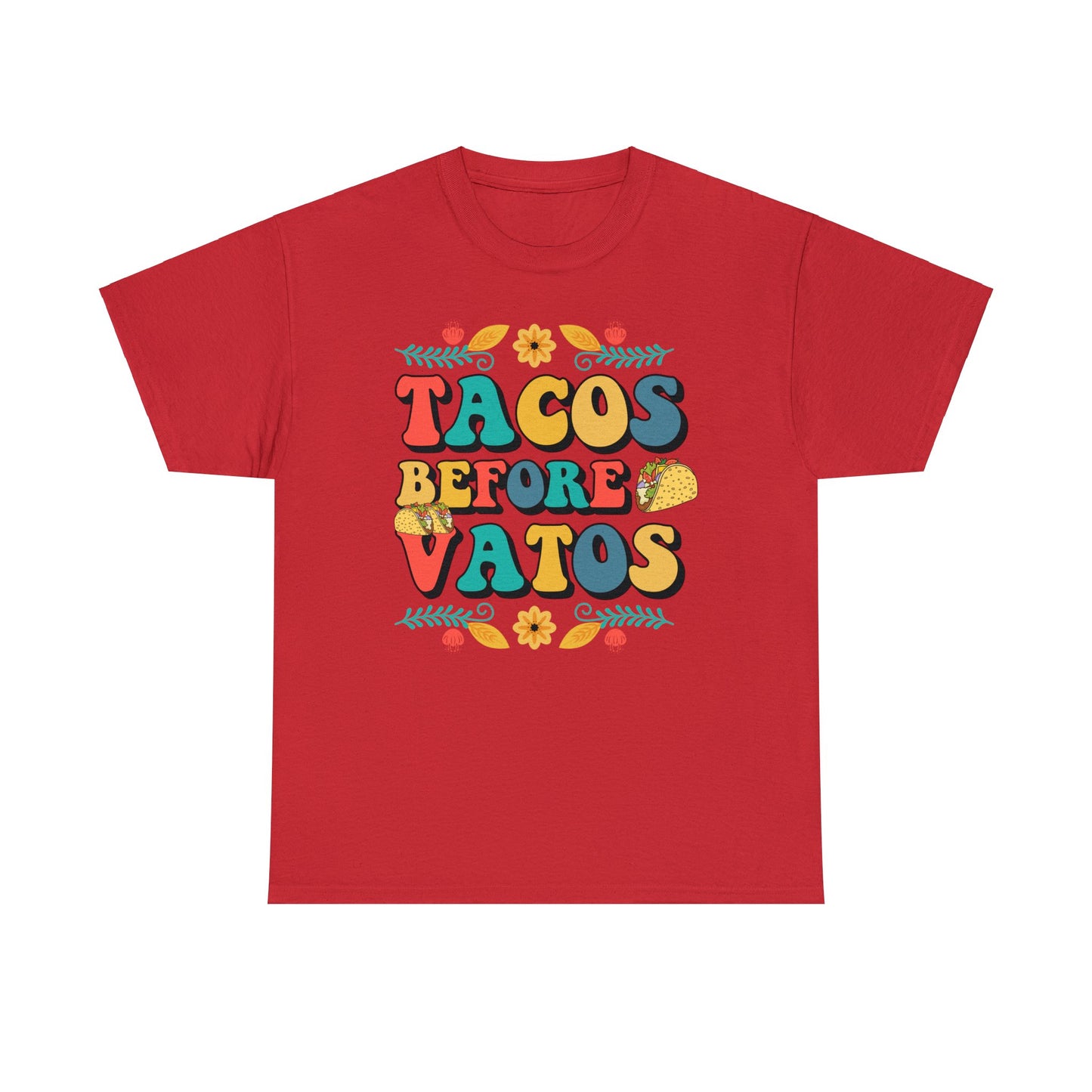 Fiesta Ready: Tacos Before Vatos Shirt for Cinco de Mayo Celebration, Cinco de Mayo Must-Have, Tacos Before Vatos Tee for Taco Lovers