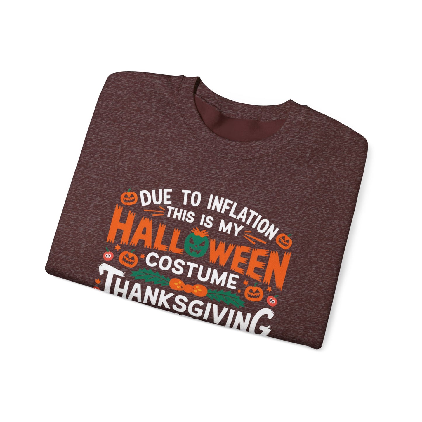 Due To Inflation Sweatshirt, Hallothanksmas tee, Funny Holiday Season Shirt, Halloween T-shirt, Thanksgiving Sweater,Christmas Gift,Fall Tee