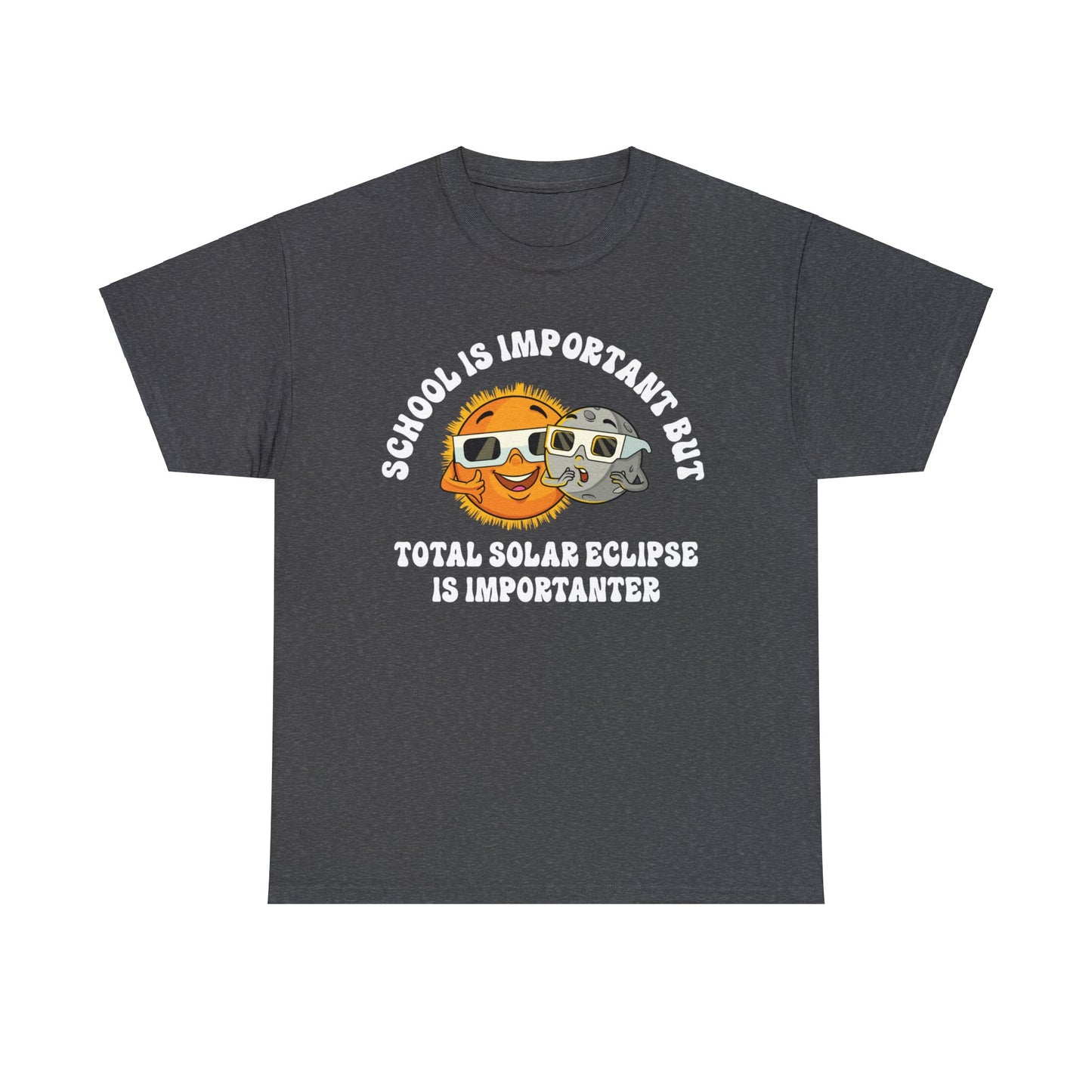 School is Important but Total Solar Eclipse is Importanter Tee, Total Solar Eclipse Sarcastic Shirt, Gift for Science Enthusiasts, Space Tee