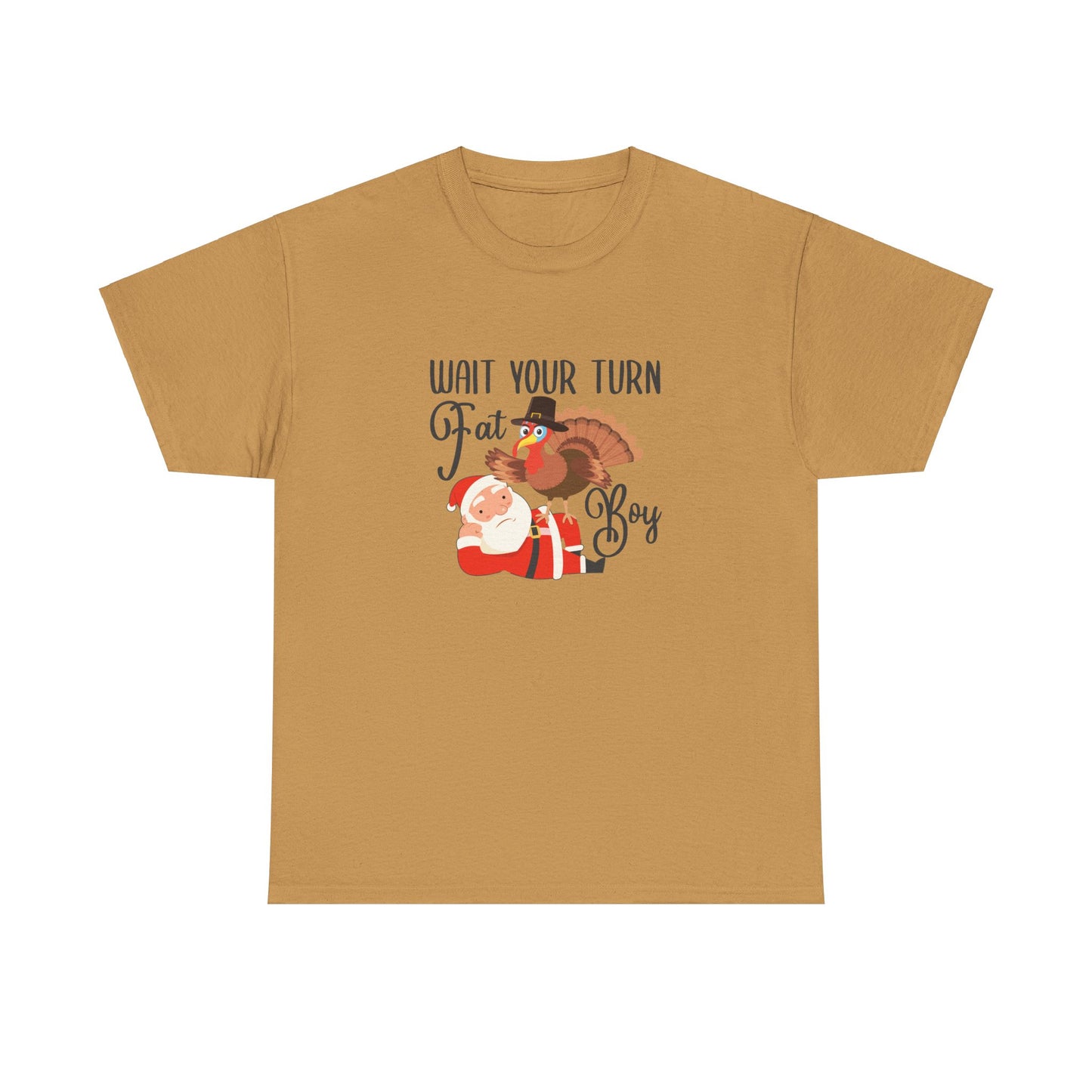 Wait Your Turn Fat Boy Tshirt, Funny Thanksgiving Shirts, Family Thanksgiving Shirt, Friendsgiving Shirt, Most Likely to Thanksgiving, Group