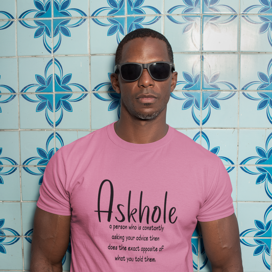 Introducing the perfect shirt for dealing with that special someone in your life - the Askhole: A person who is always asking for your advice then does the exact opposite of what you told them sarcastic t-shirt! With its witty and humorous design, this shirt is sure to bring a smile to anyone who knows the struggle of dealing with an askhole. Made from high quality materials, this t-shirt is both comfortable and durable, making it a great addition