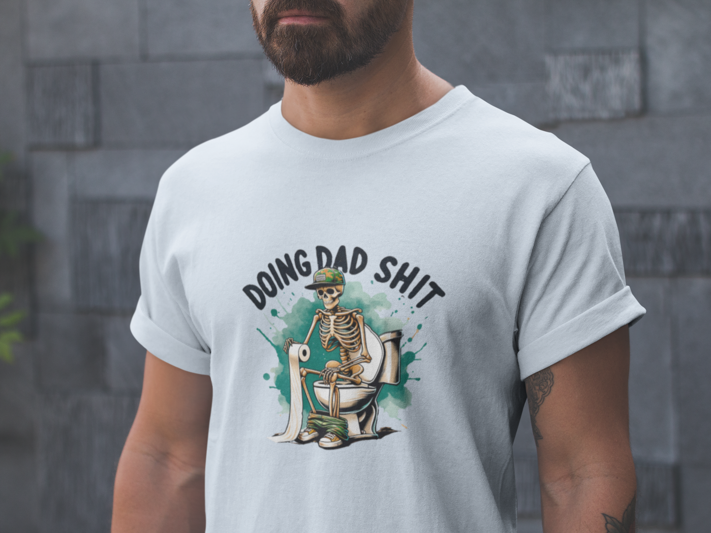 Doing Dad Shit Tee with Skeleton Print - Hilarious Gift for Dad, Funny Doing Dad Shit Skeleton Toilet T-shirt - Fathers Day Gift