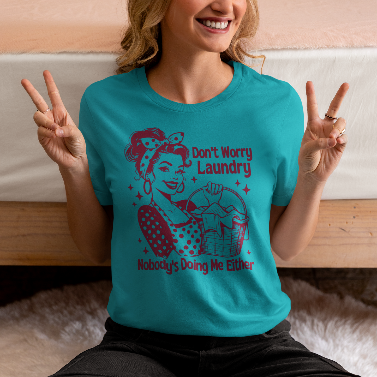 Don't Worry Laundry Nobody's Doing Me Either Tshirt, Witty Mom Life Tee