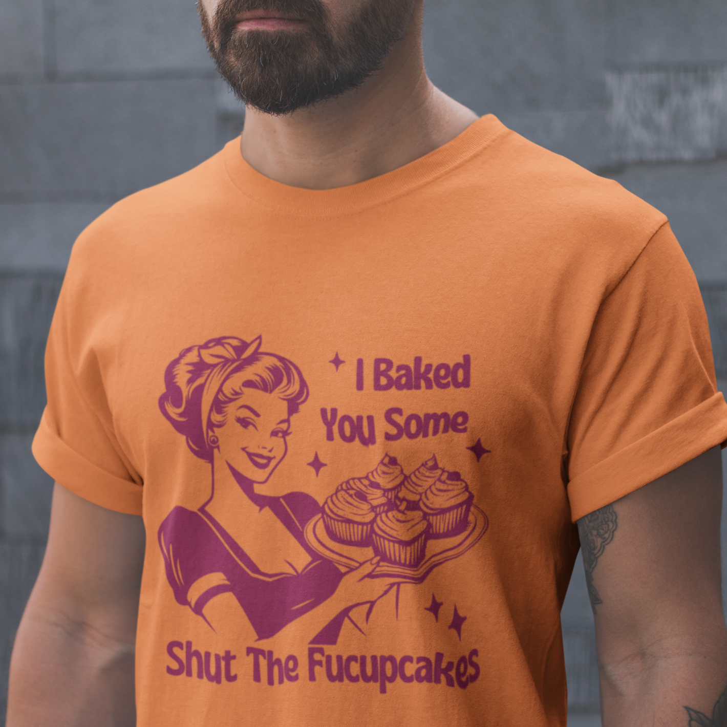 I Baked You Some Shut The Fucupcakes Tee, Funny Vintage Tshirt, One-of-a-Kind Vintage Tee with Hilarious Saying - Shut The Fucupcakes Shirt