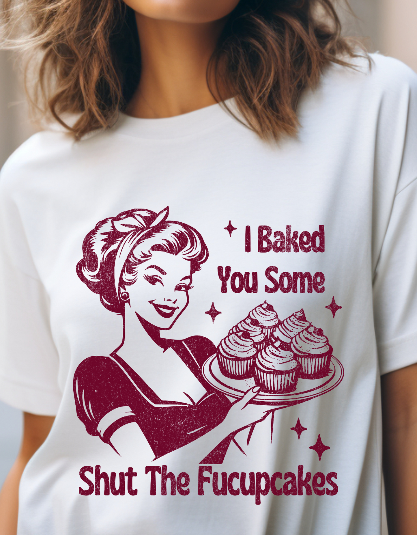 I Baked You Some Shut The Fucupcakes Tee, Funny Vintage Tshirt, One-of-a-Kind Vintage Tee with Hilarious Saying - Shut The Fucupcakes Shirt