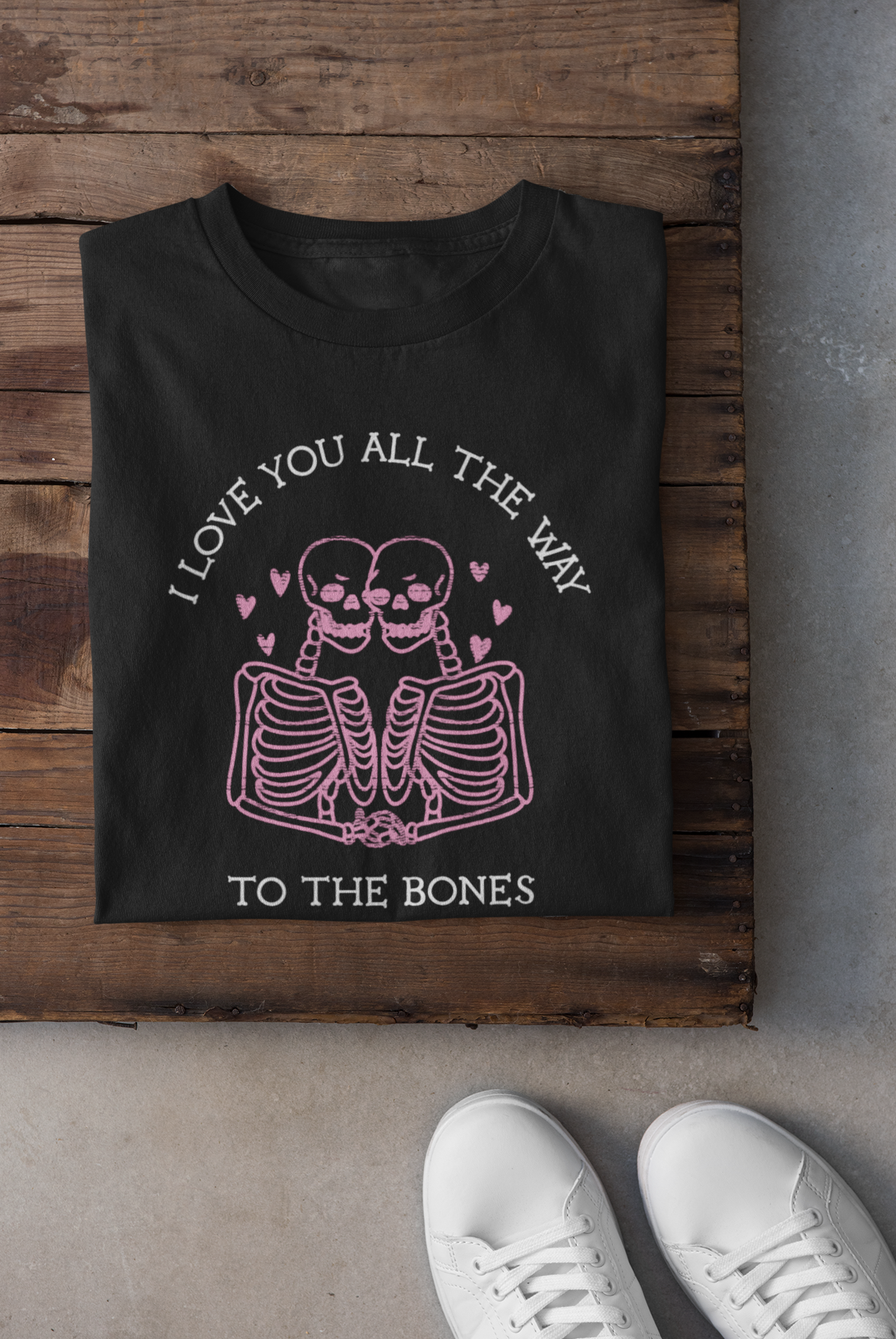 I Love You All The Way To The Bones Valentine's Shirt, Valentines Day Shirts For Woman,Funny Valentine Shirt,Valentines Day Gift,Coffee Tee