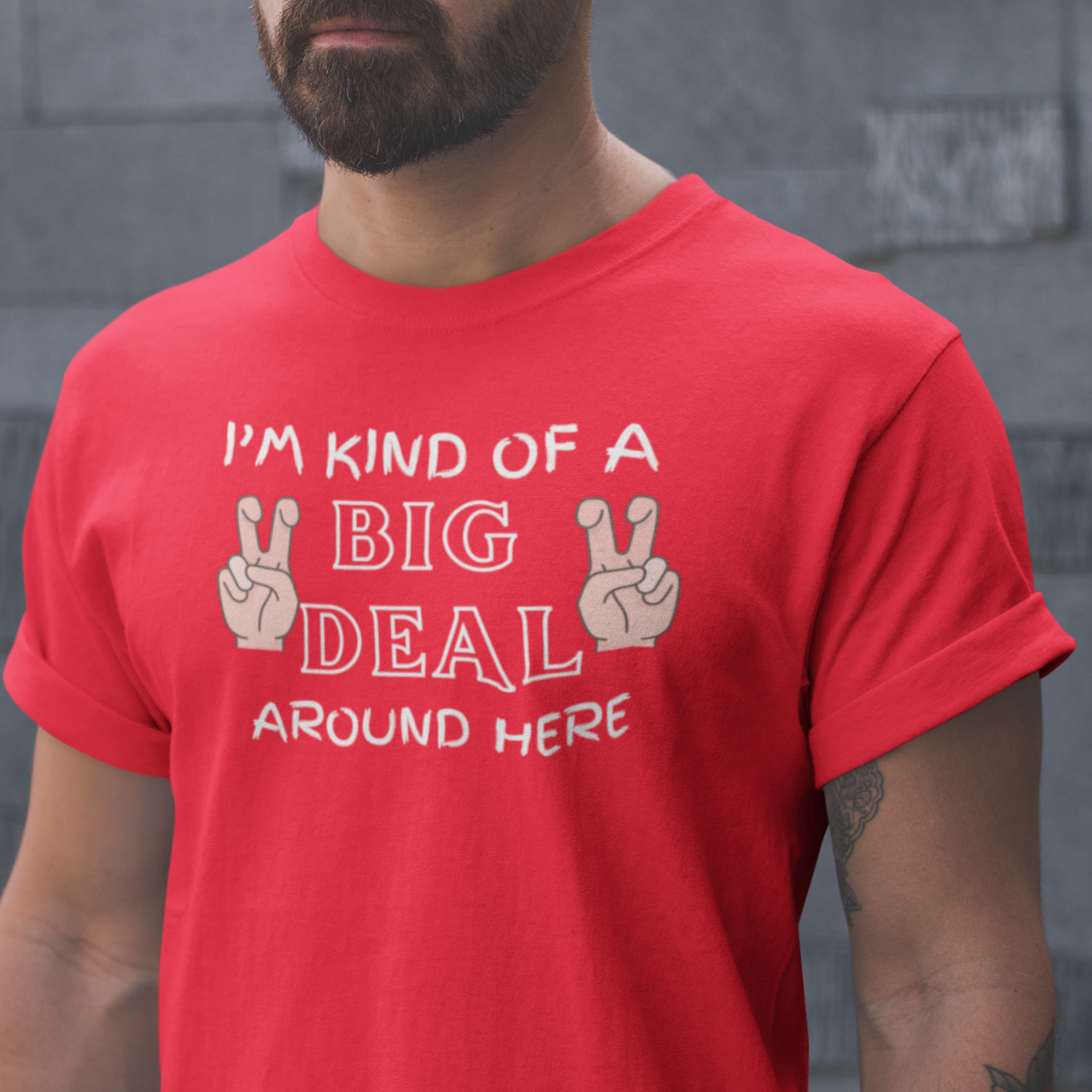 Graphic Unisex T Shirt that reads I&#39;m Kind Of A Big Deal Around Here and Canvas tee in the color red