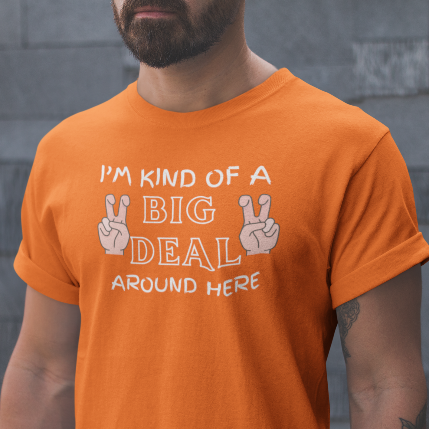 Graphic Unisex T Shirt that reads I&#39;m Kind Of A Big Deal Around Here and Canvas tee in the color Orange